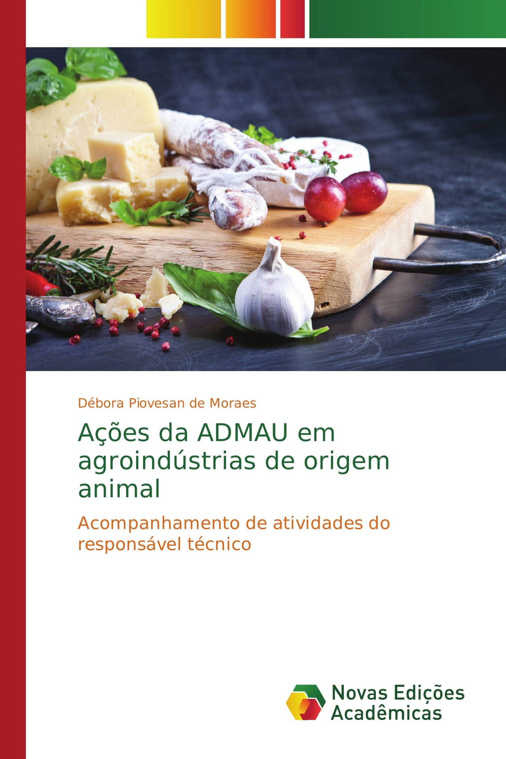 Ações da ADMAU em agroindústrias de origem animal