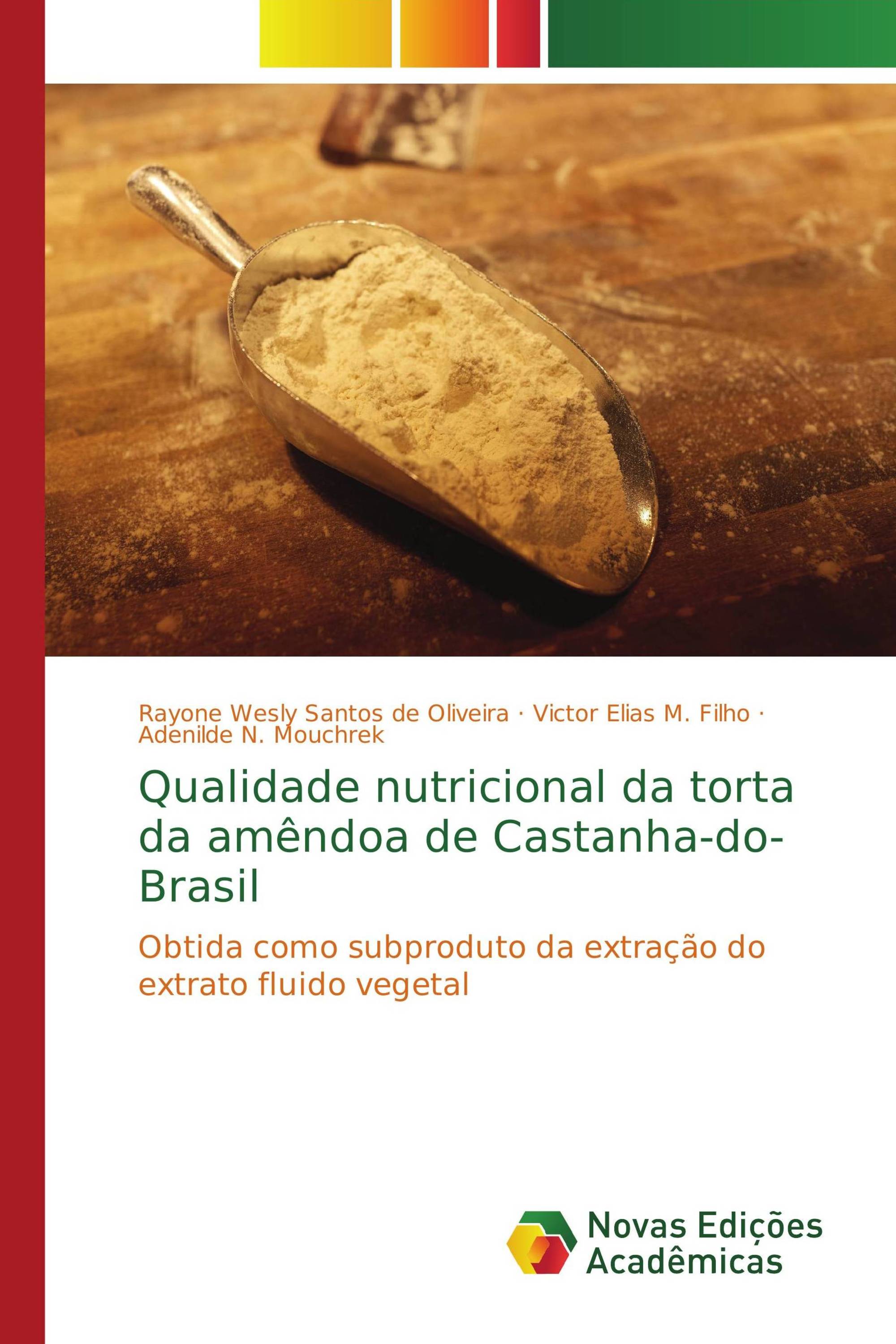 Qualidade nutricional da torta da amêndoa de Castanha-do-Brasil