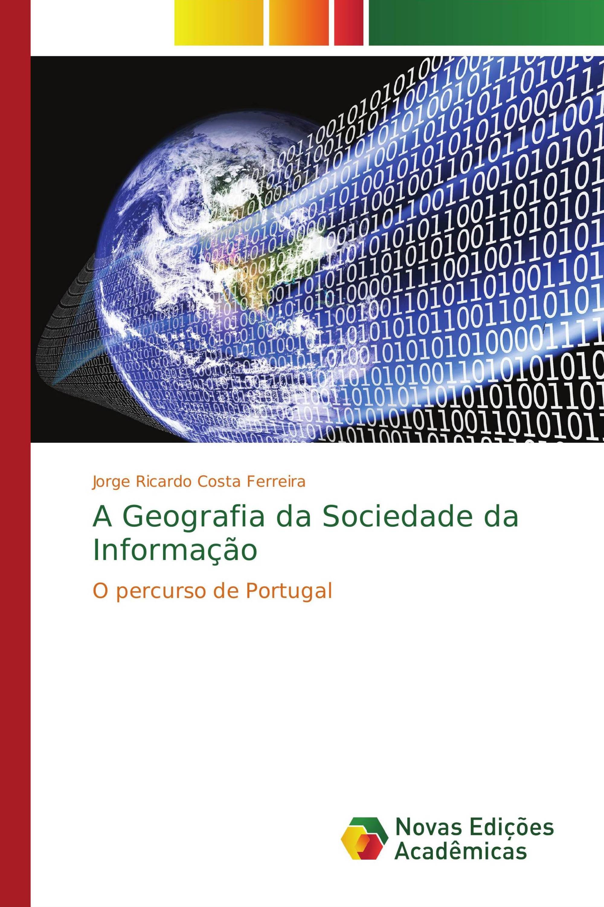 A Geografia da Sociedade da Informação