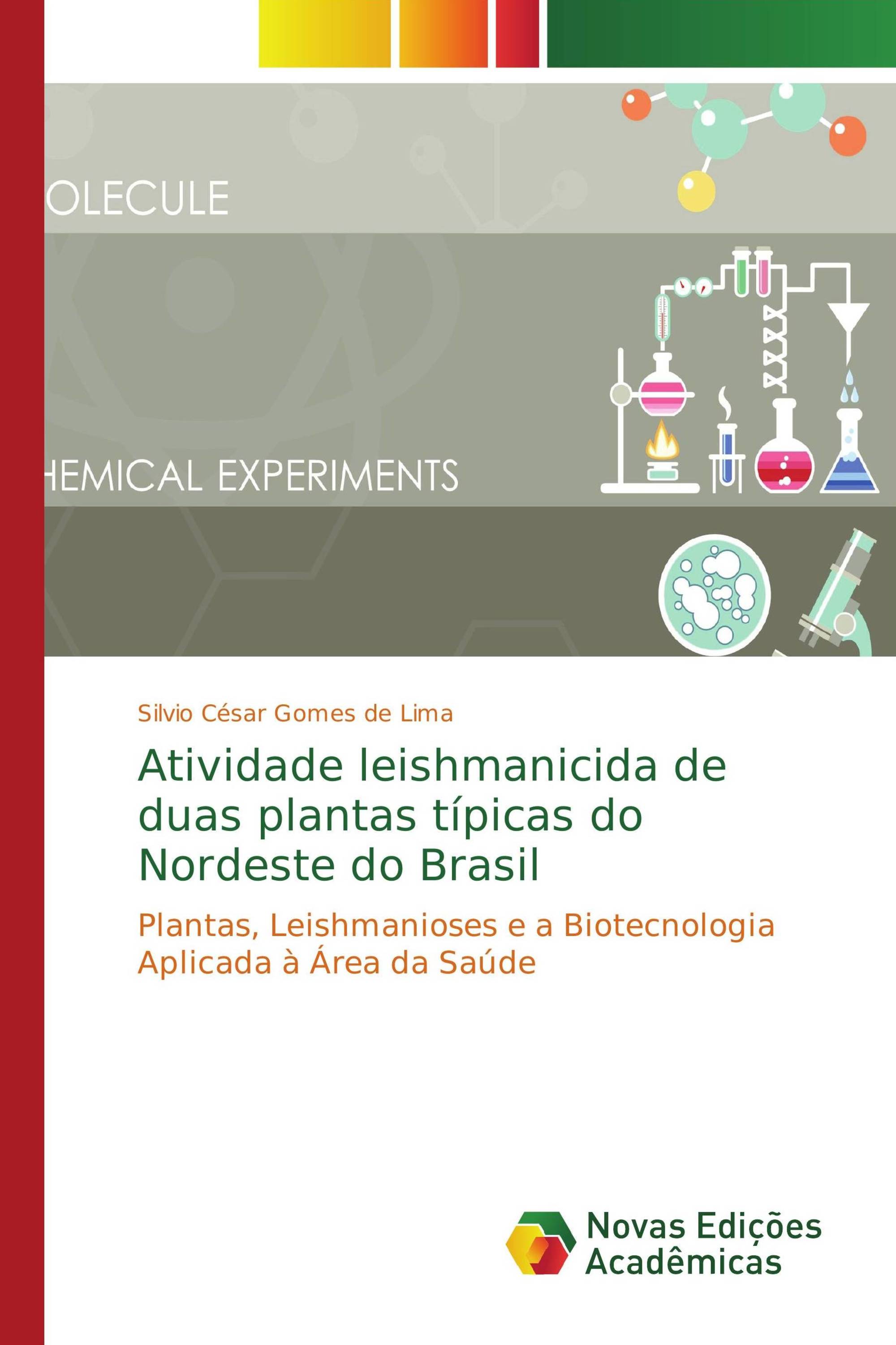 Atividade leishmanicida de duas plantas típicas do Nordeste do Brasil