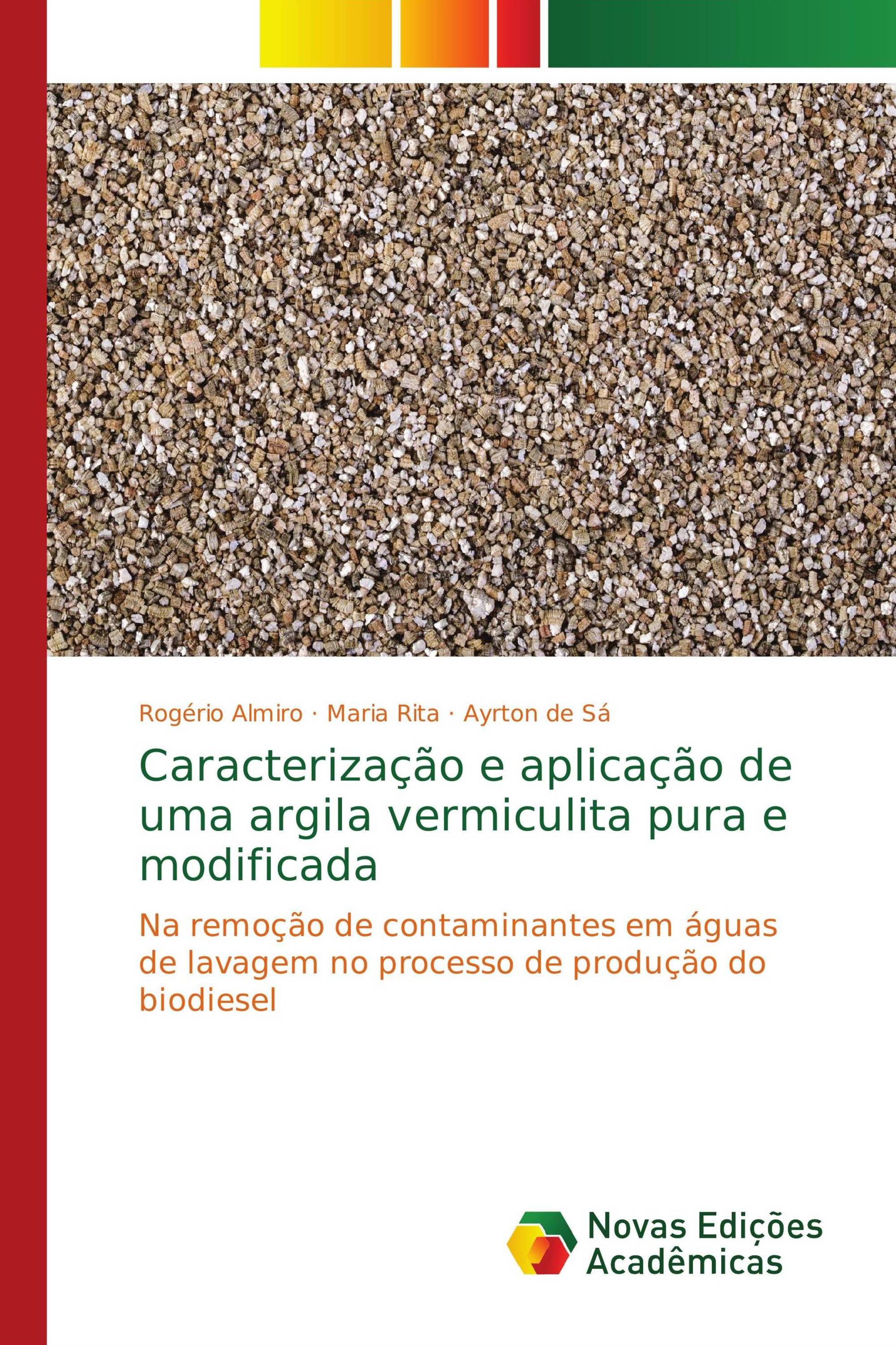 Caracterização e aplicação de uma argila vermiculita pura e modificada