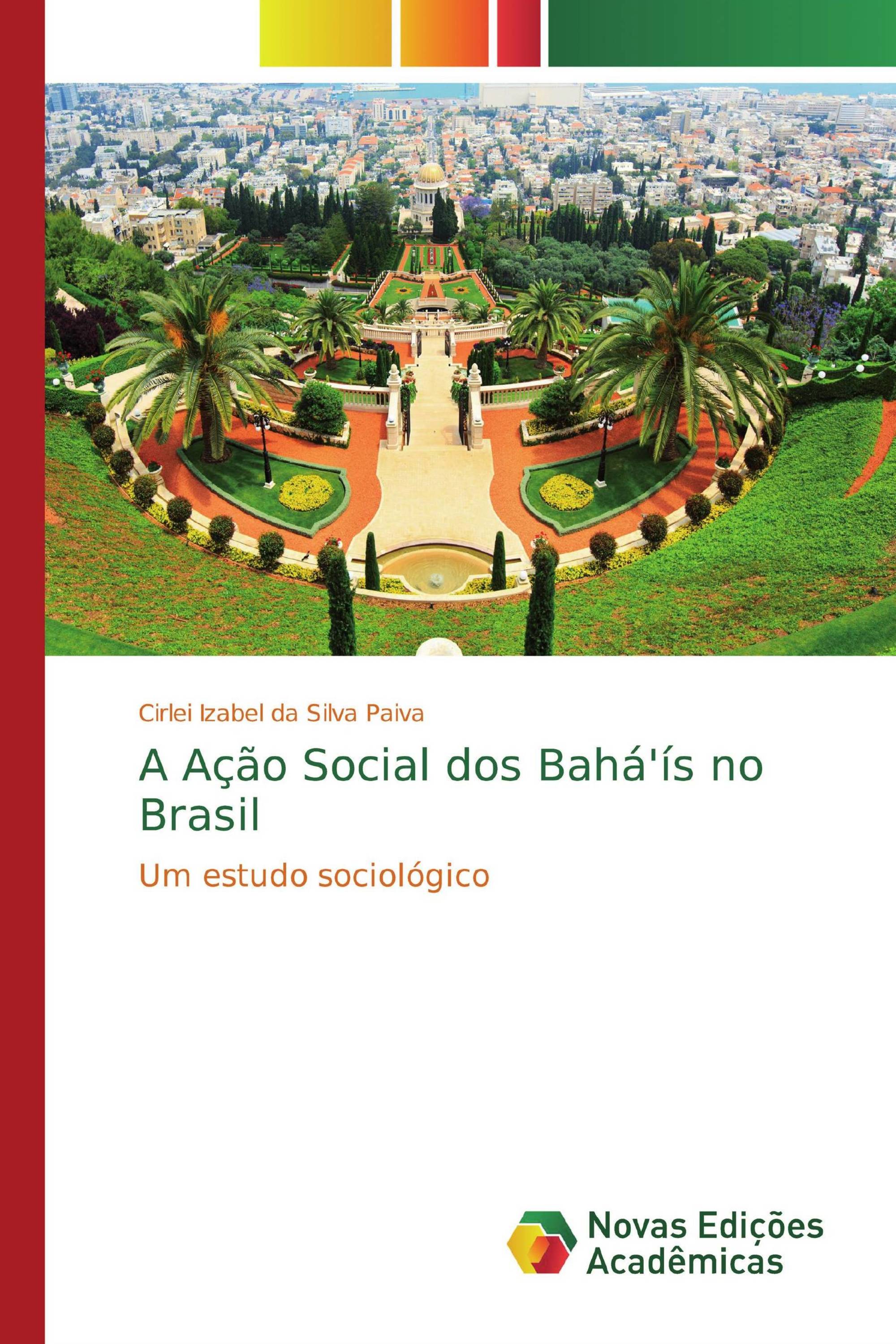 A Ação Social dos Bahá'ís no Brasil