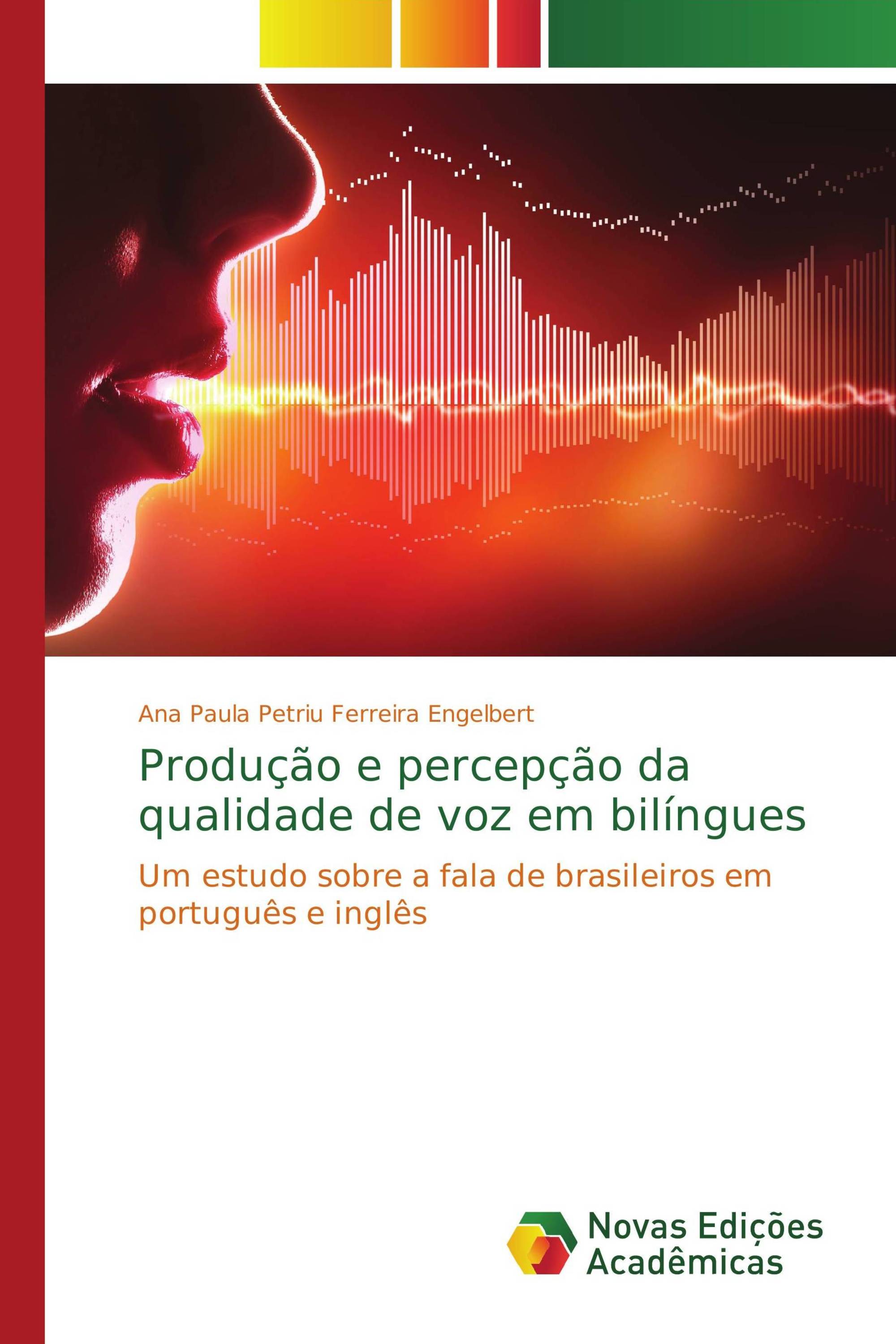 Produção e percepção da qualidade de voz em bilíngues