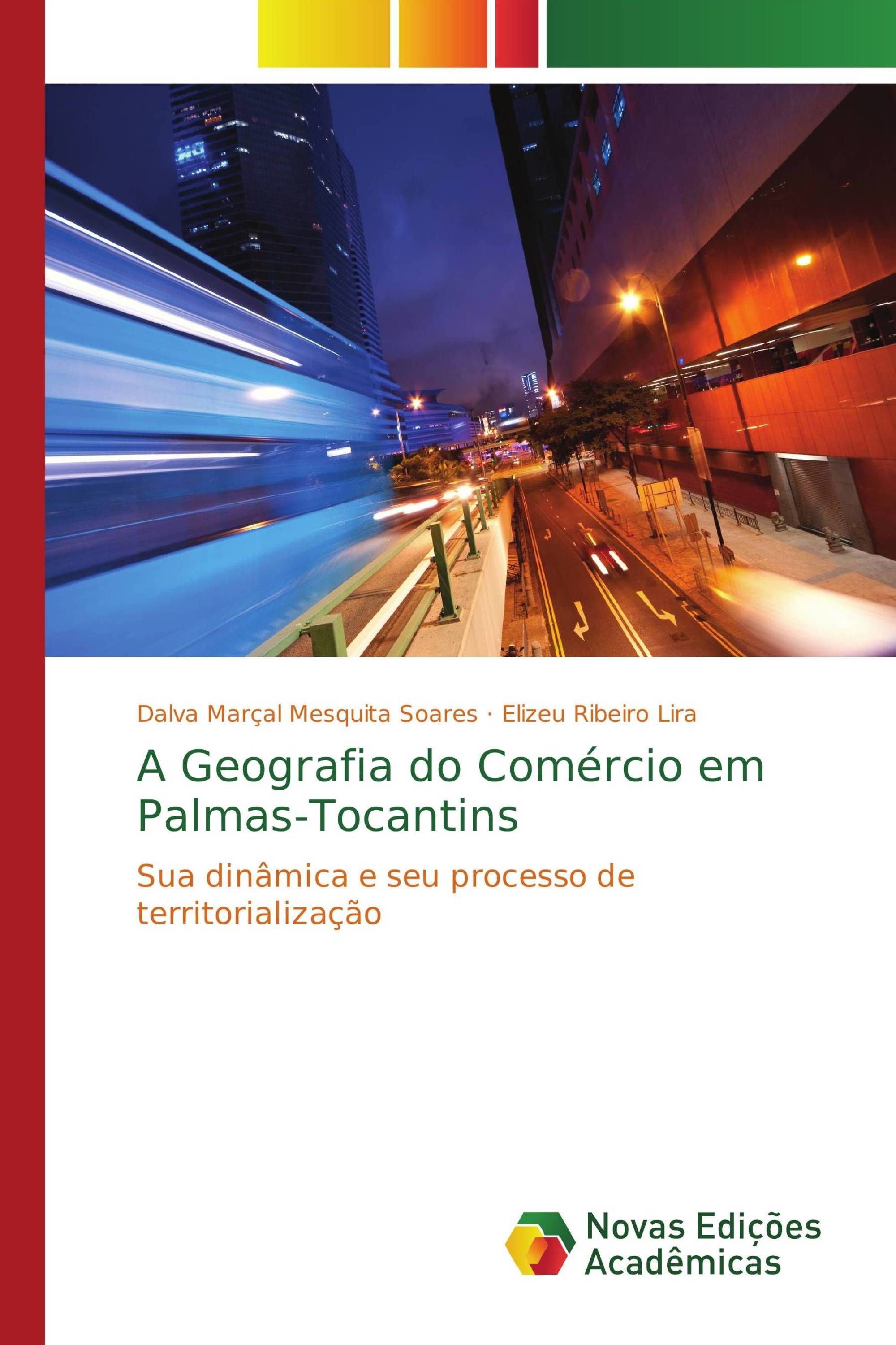 A Geografia do Comércio em Palmas-Tocantins