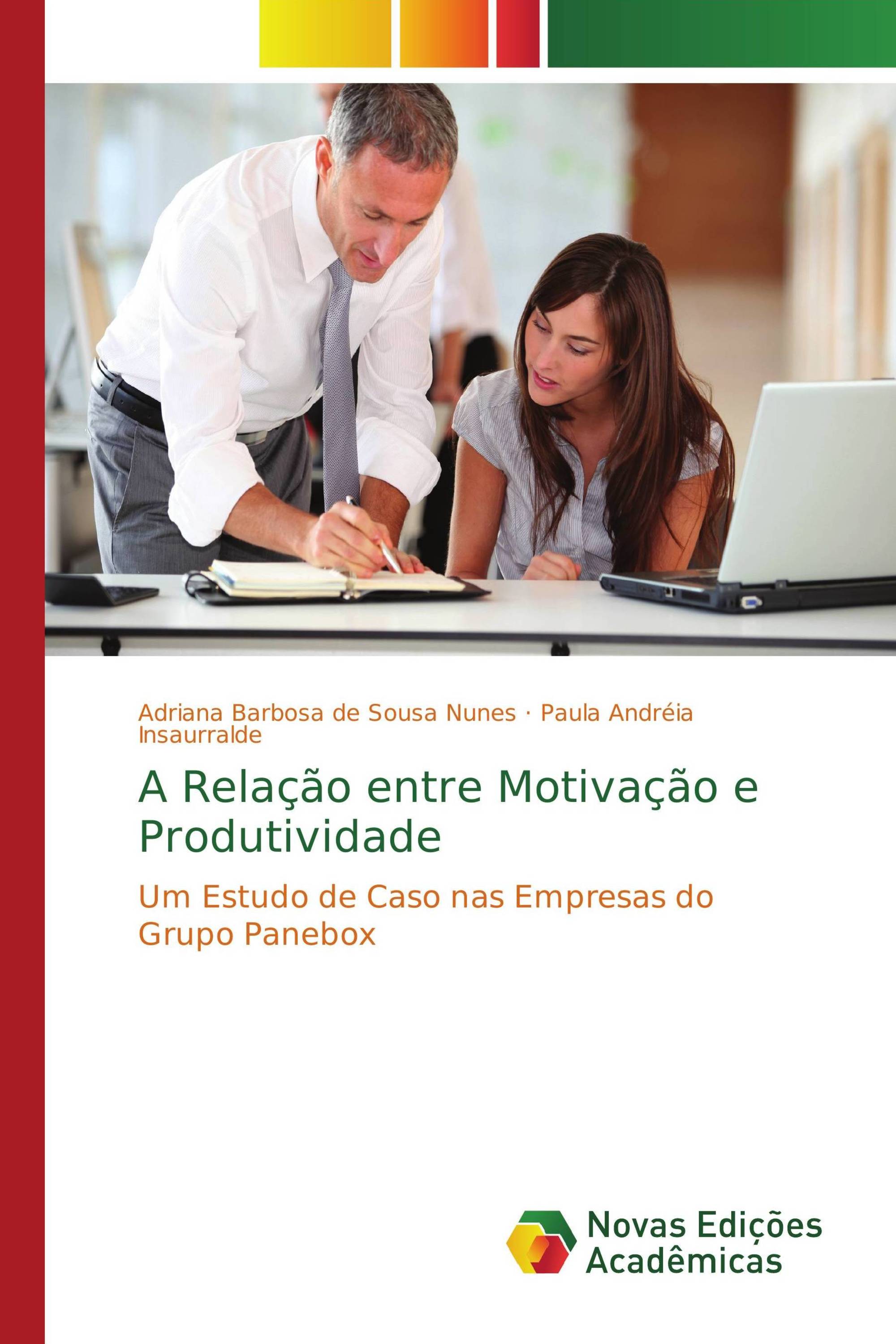 A Relação entre Motivação e Produtividade