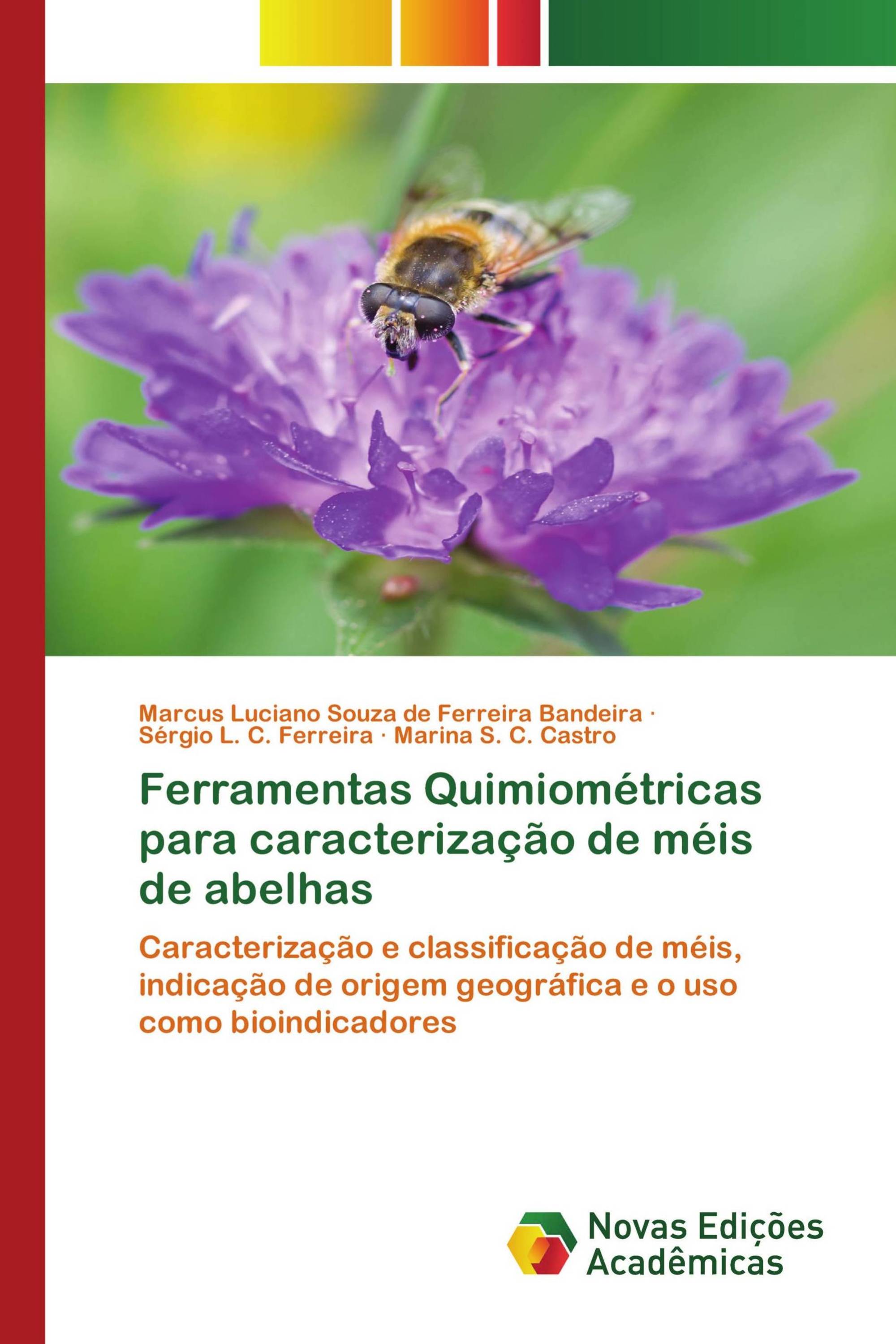 Ferramentas Quimiométricas para caracterização de méis de abelhas