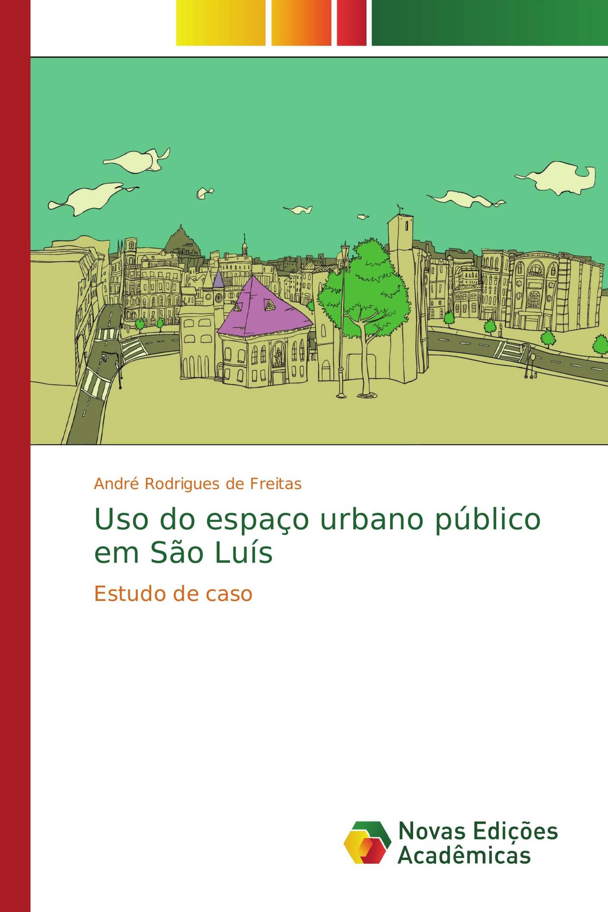 Uso do espaço urbano público em São Luís