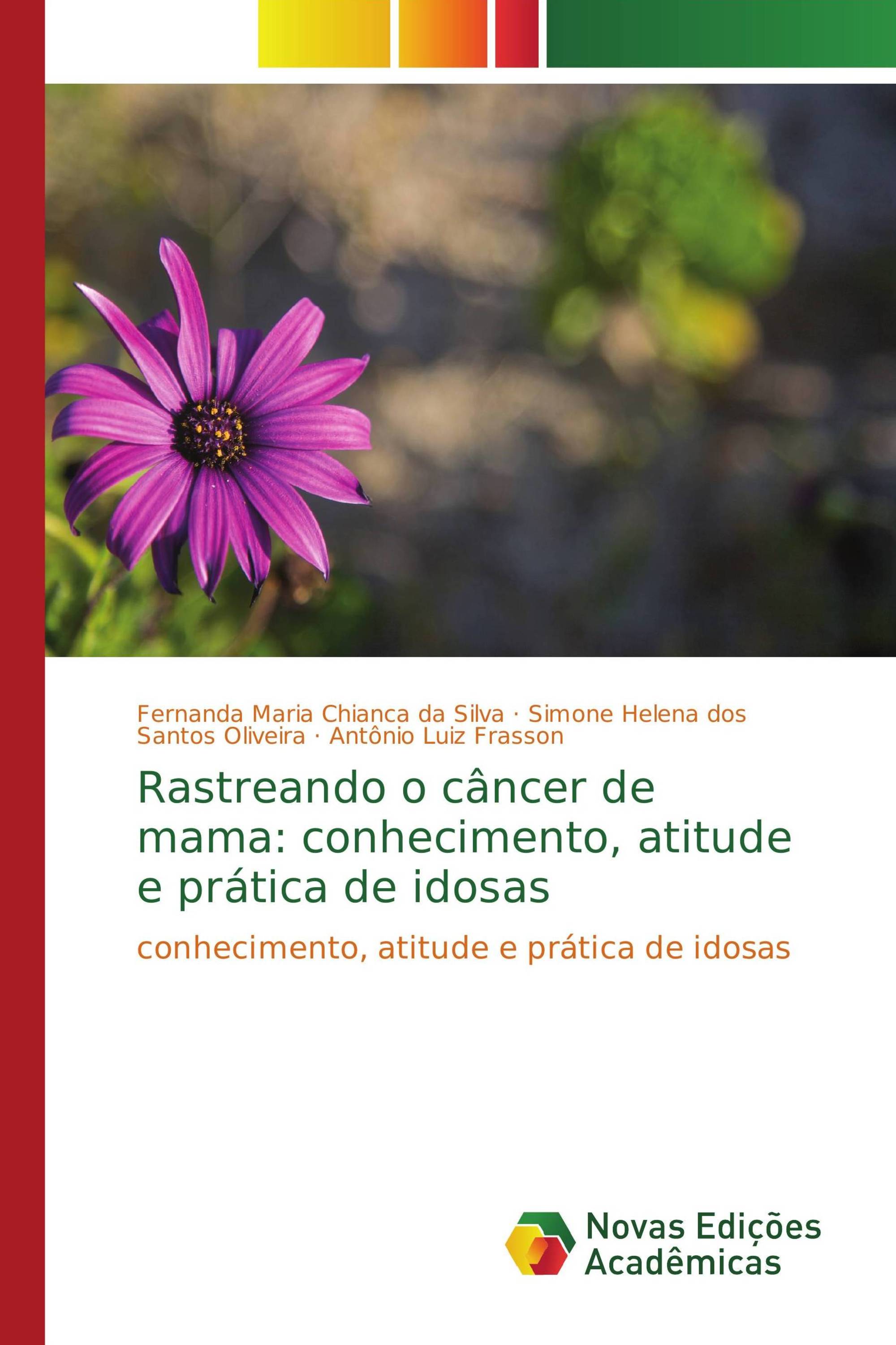 Rastreando o câncer de mama: conhecimento, atitude e prática de idosas