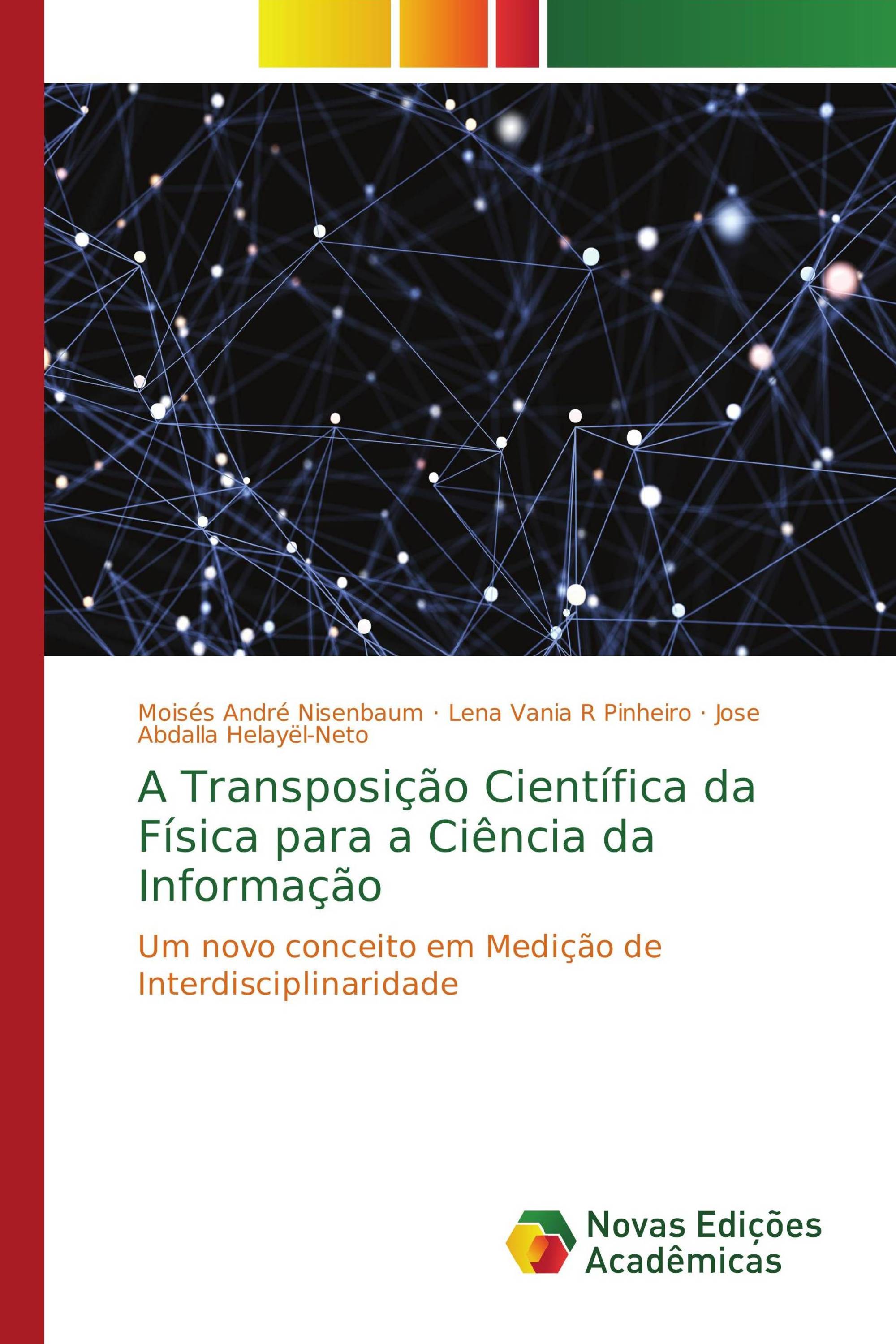 A Transposição Científica da Física para a Ciência da Informação