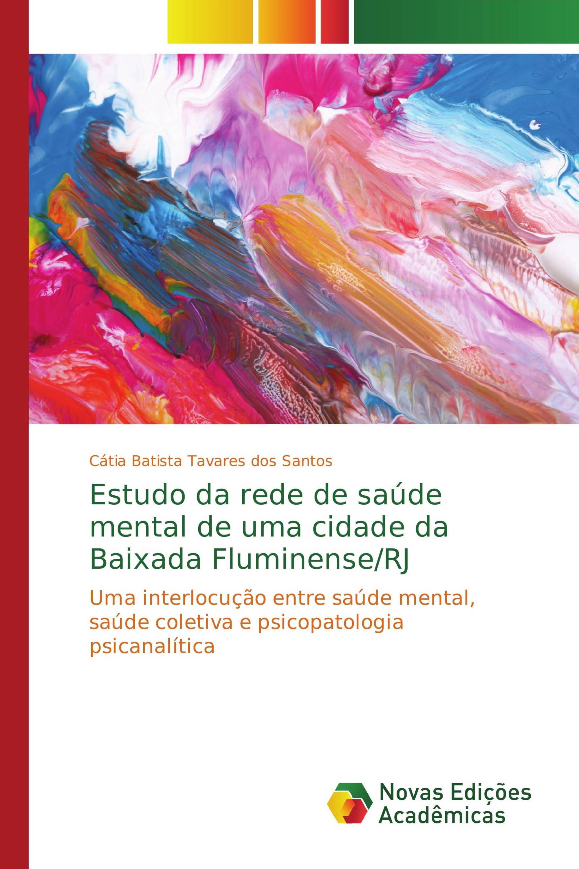 Estudo da rede de saúde mental de uma cidade da Baixada Fluminense/RJ