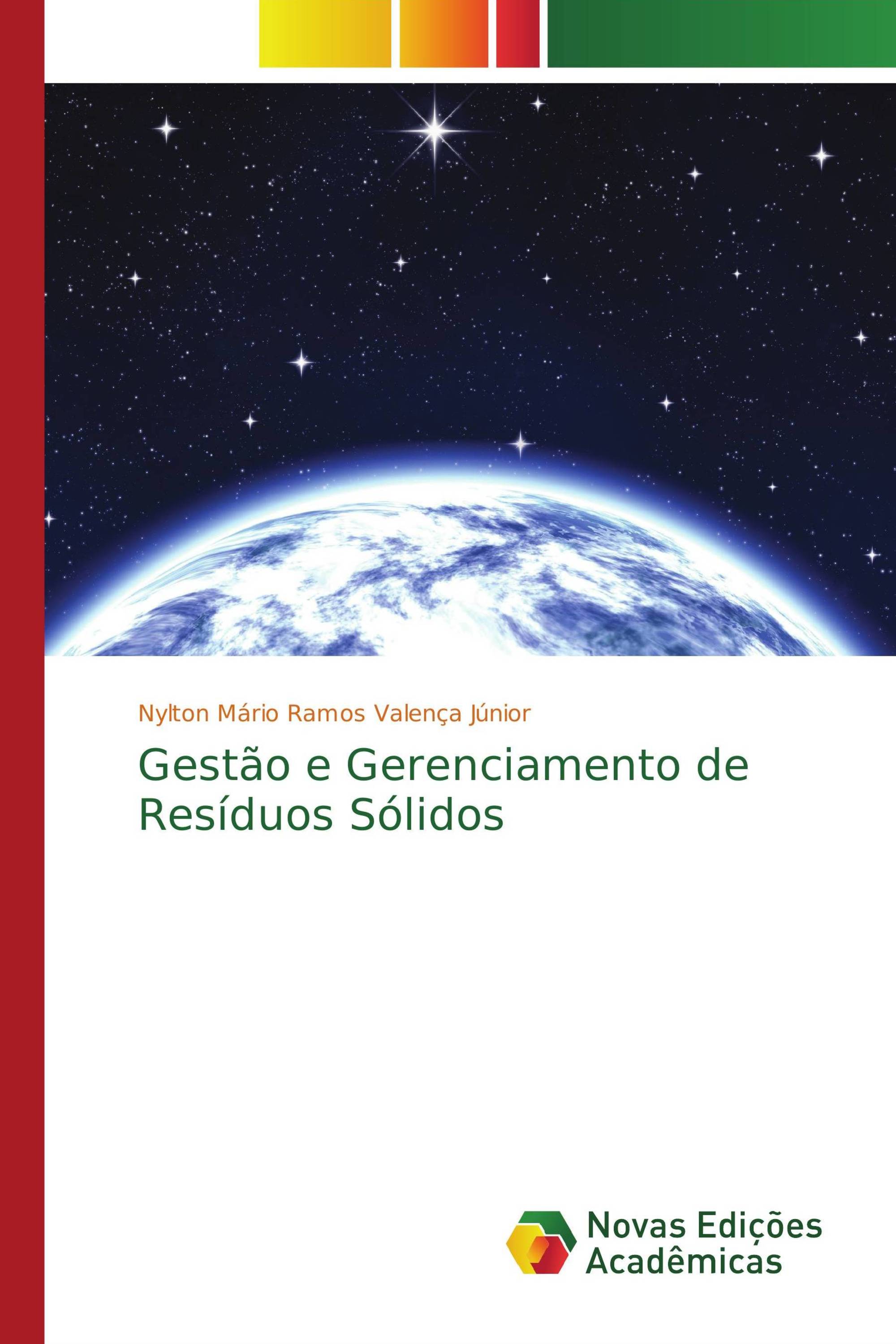 Gestão e Gerenciamento de Resíduos Sólidos