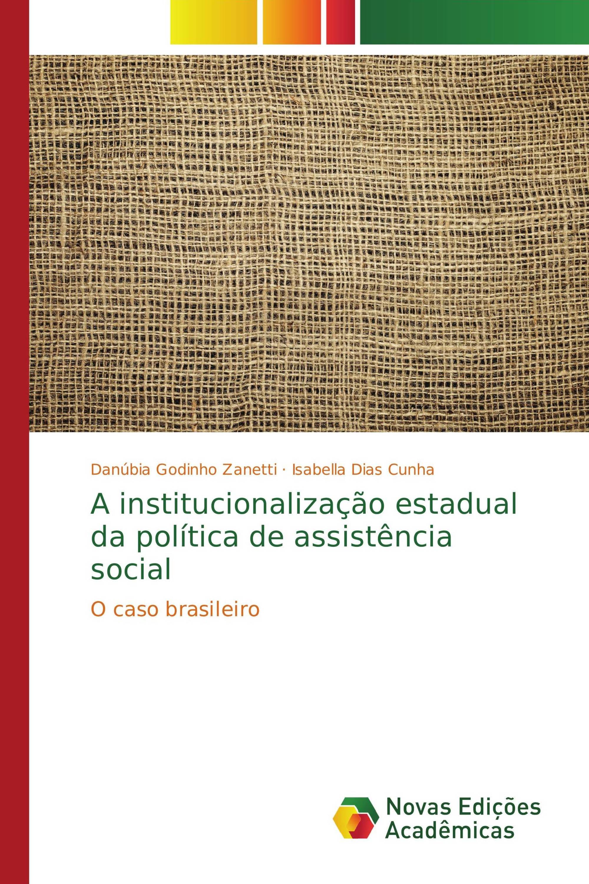 A institucionalização estadual da política de assistência social