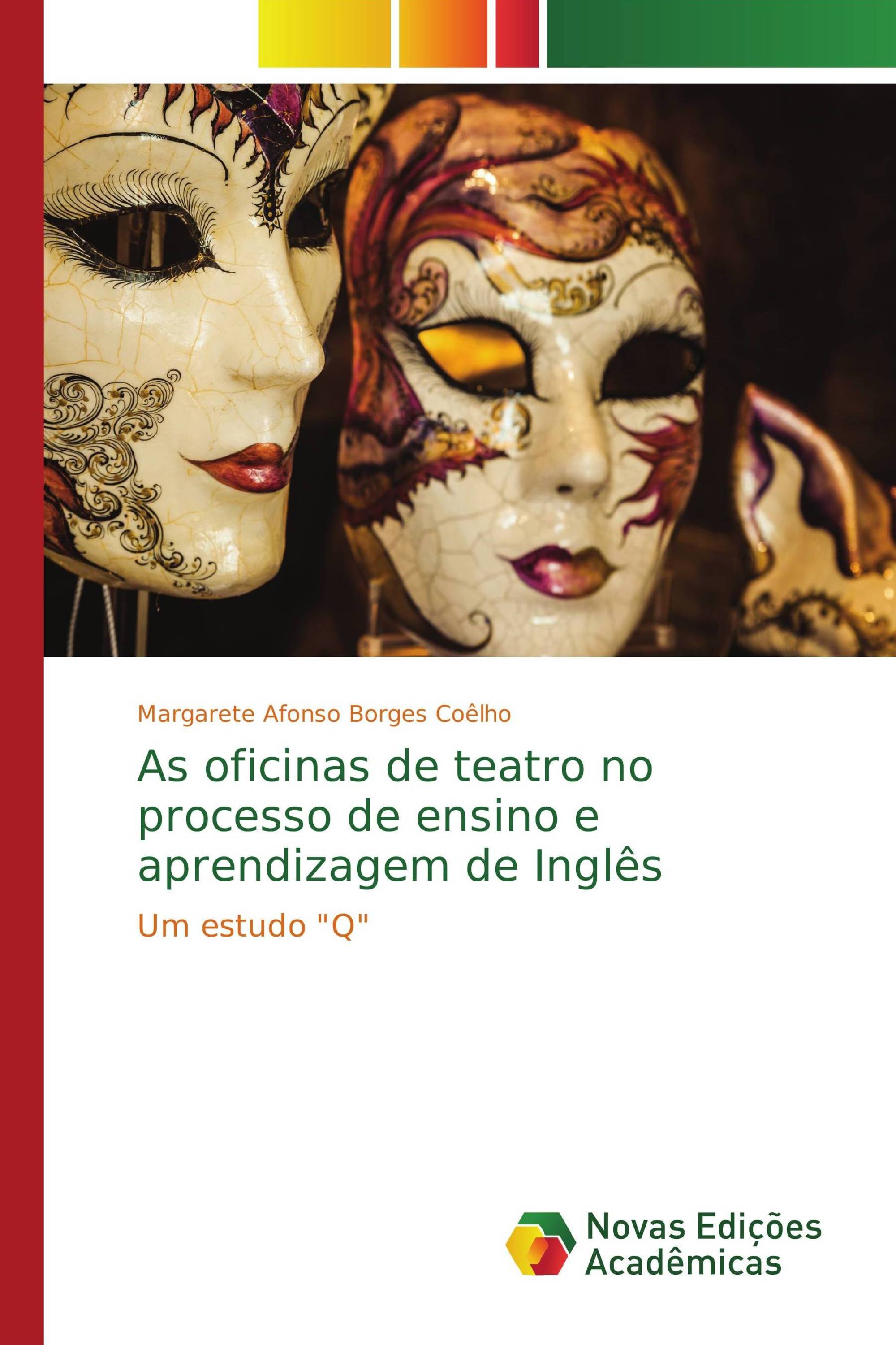 As oficinas de teatro no processo de ensino e aprendizagem de Inglês