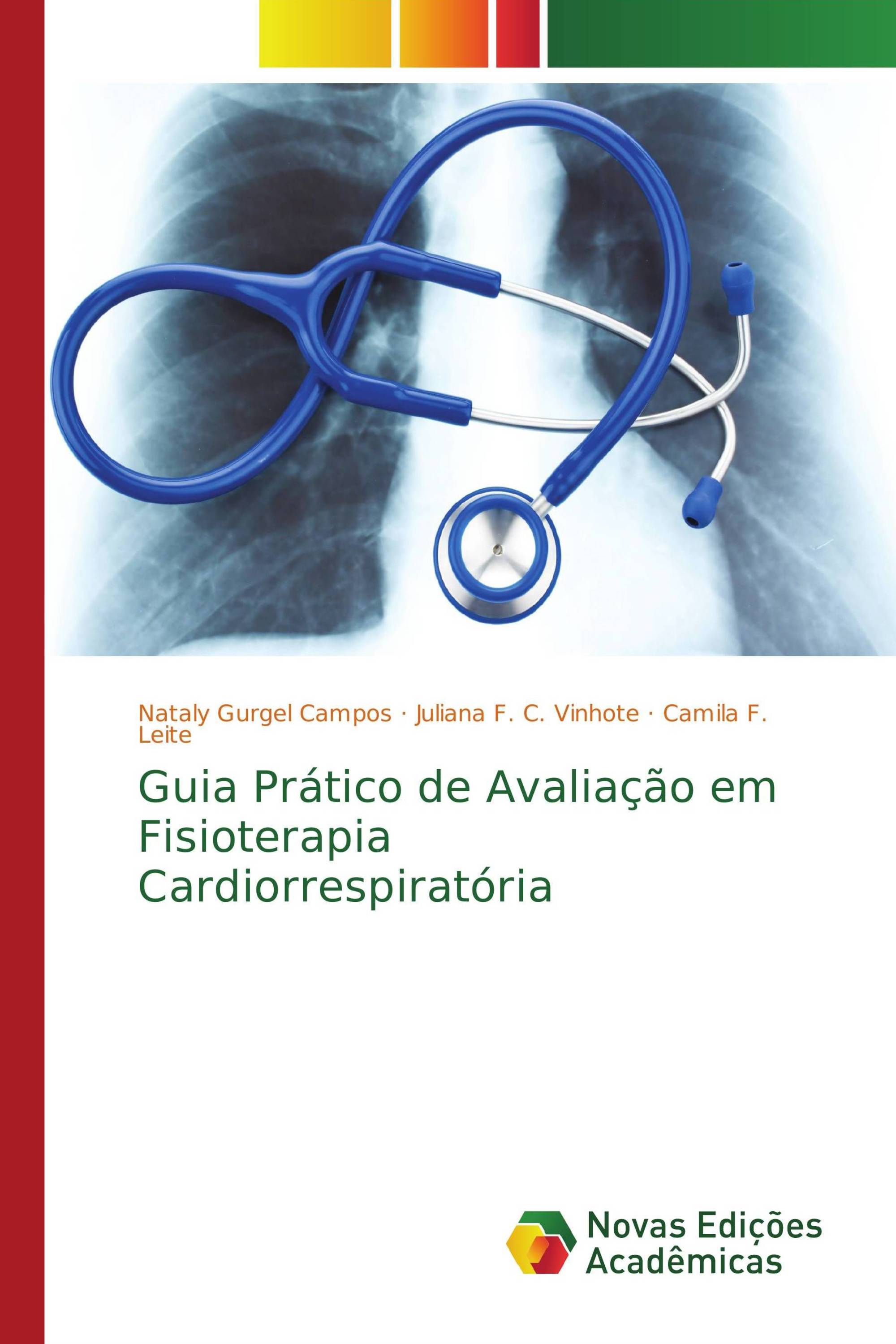 Guia Prático de Avaliação em Fisioterapia Cardiorrespiratória