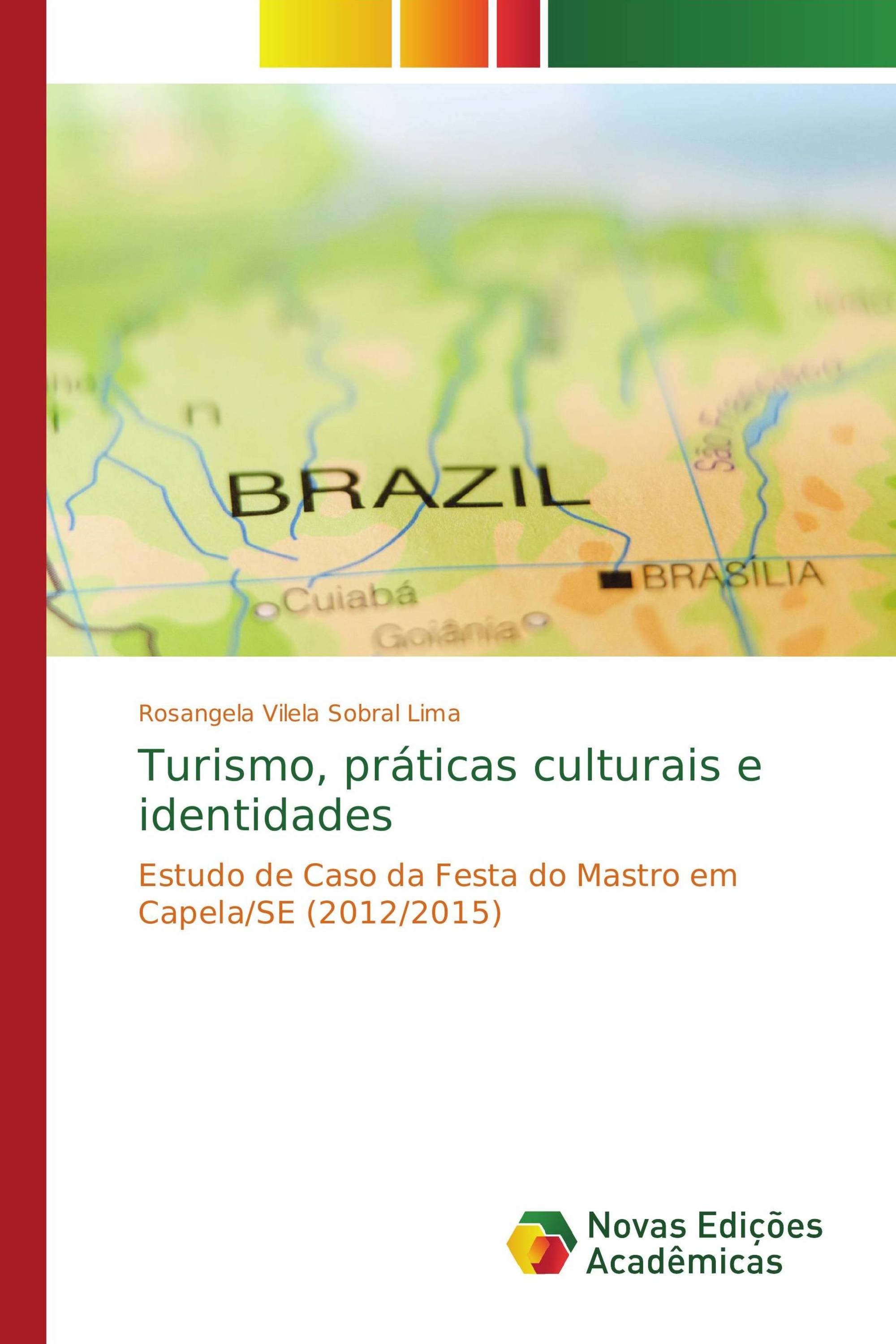 Turismo, práticas culturais e identidades