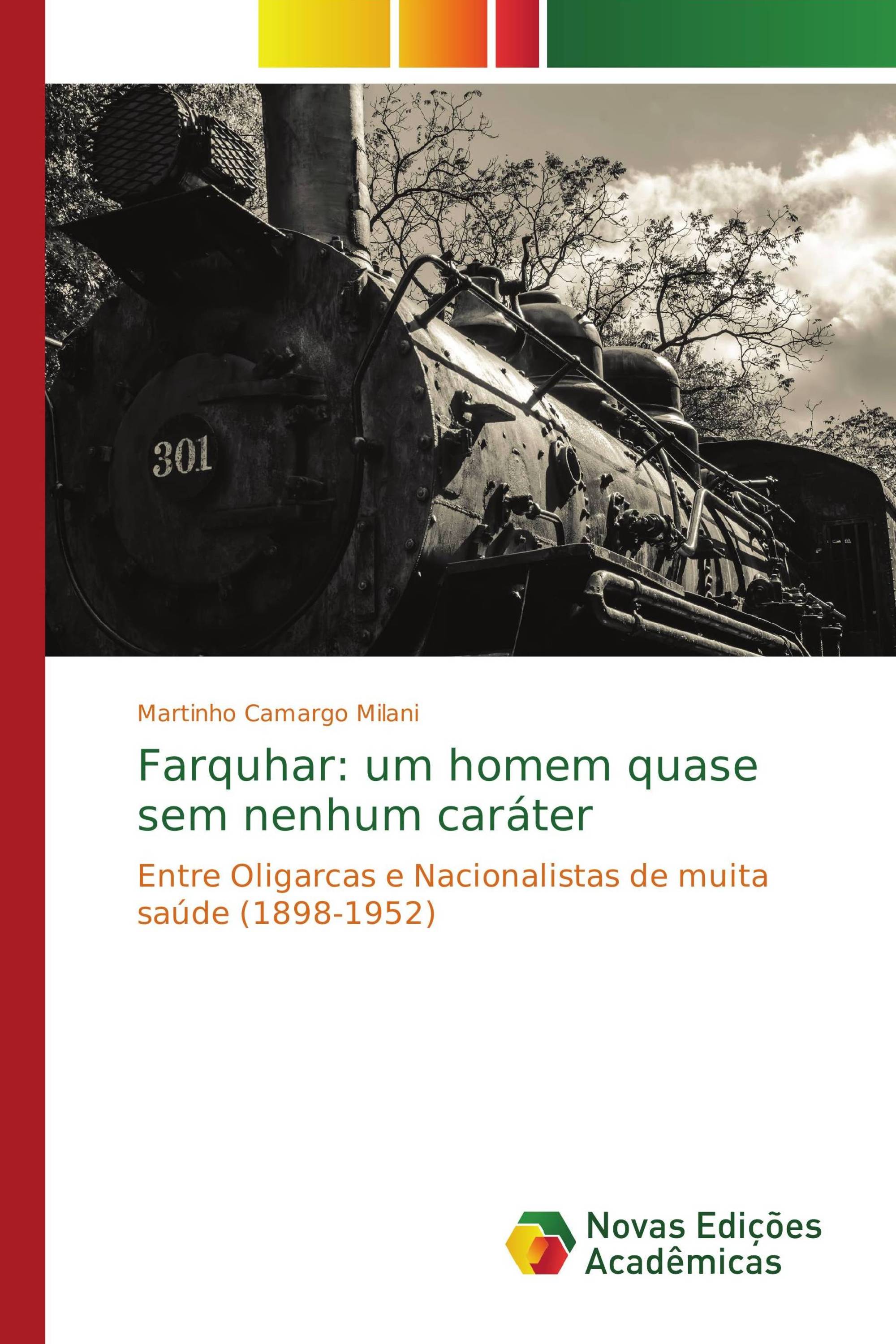 Farquhar: um homem quase sem nenhum caráter