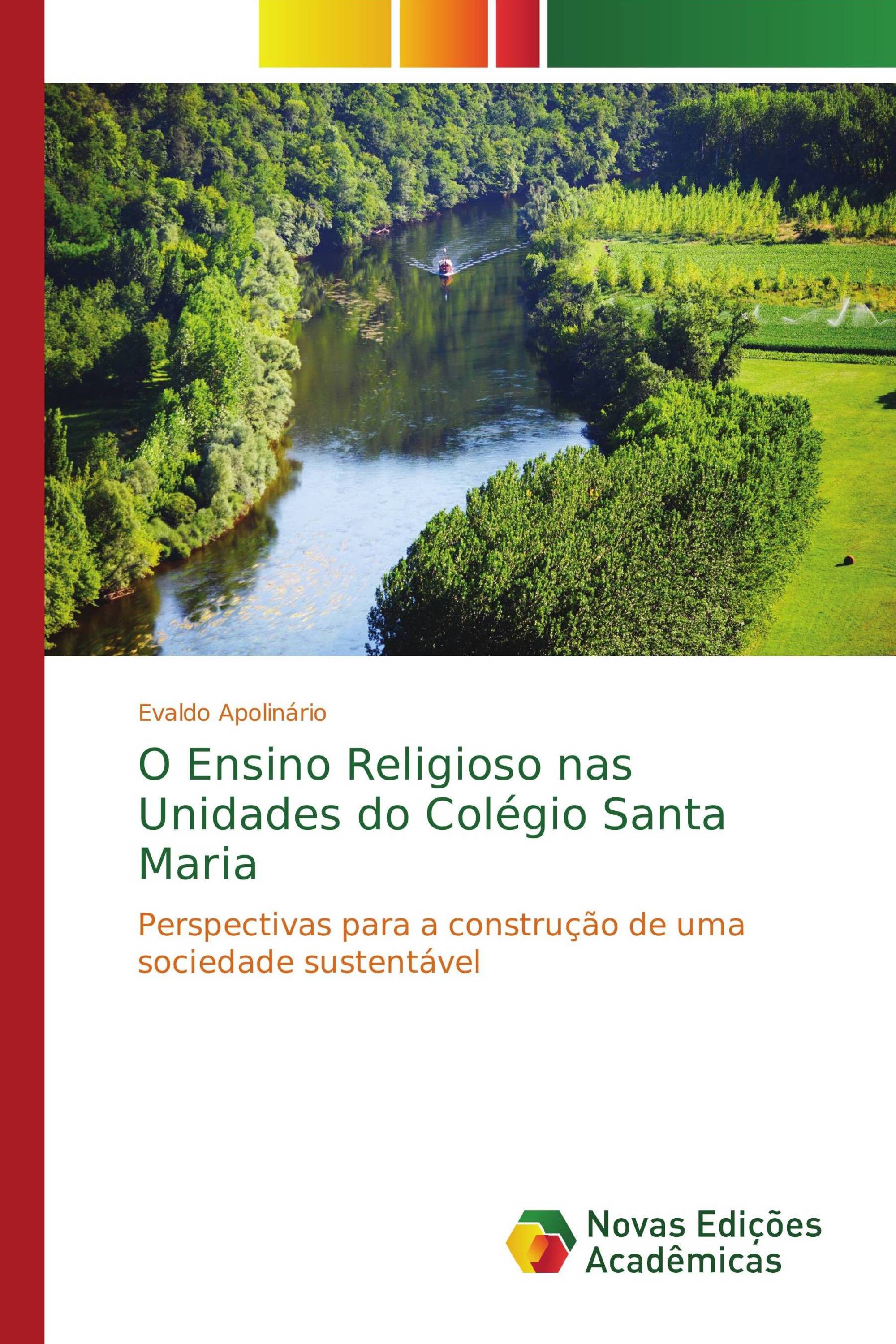 O Ensino Religioso nas Unidades do Colégio Santa Maria