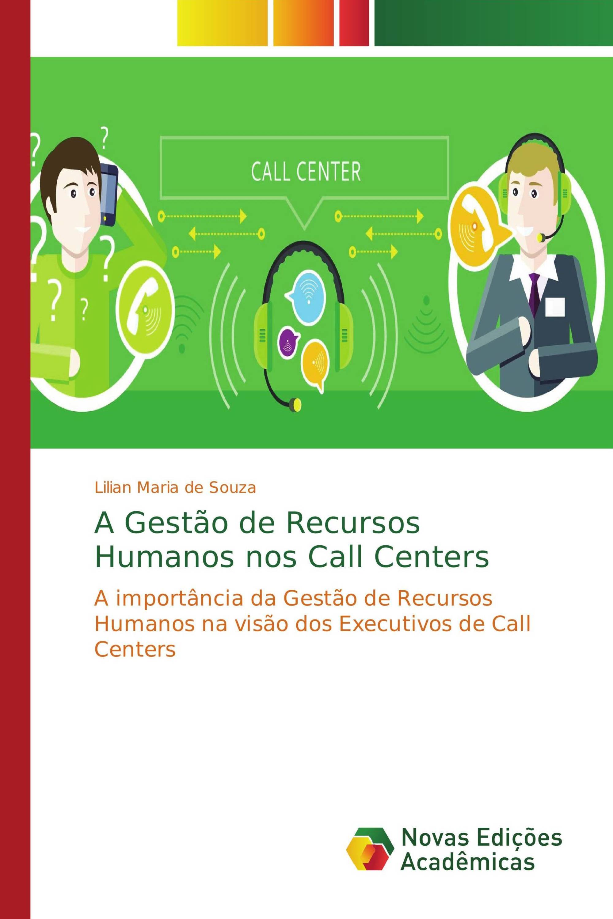 A Gestão de Recursos Humanos nos Call Centers