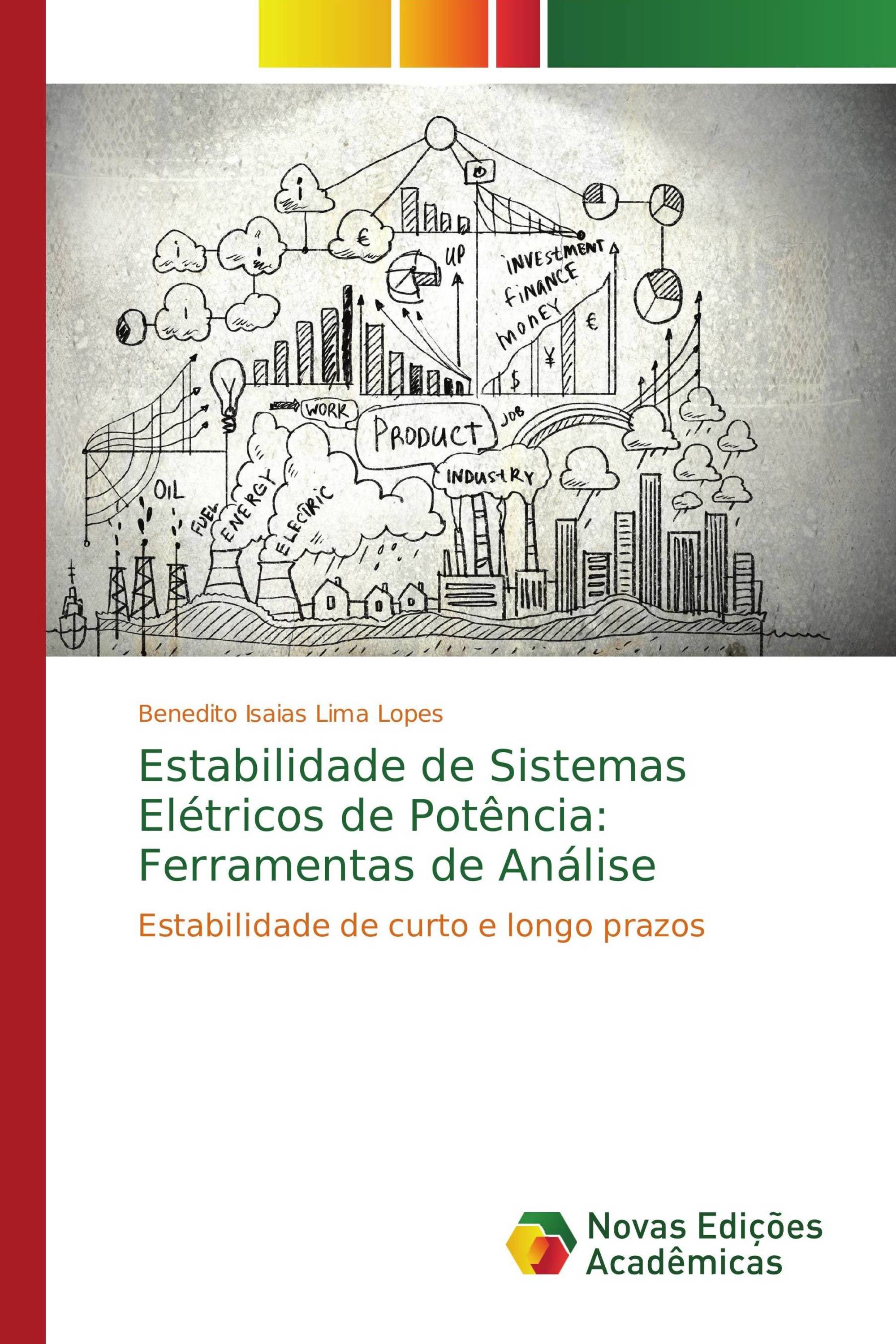 Estabilidade de Sistemas Elétricos de Potência: Ferramentas de Análise