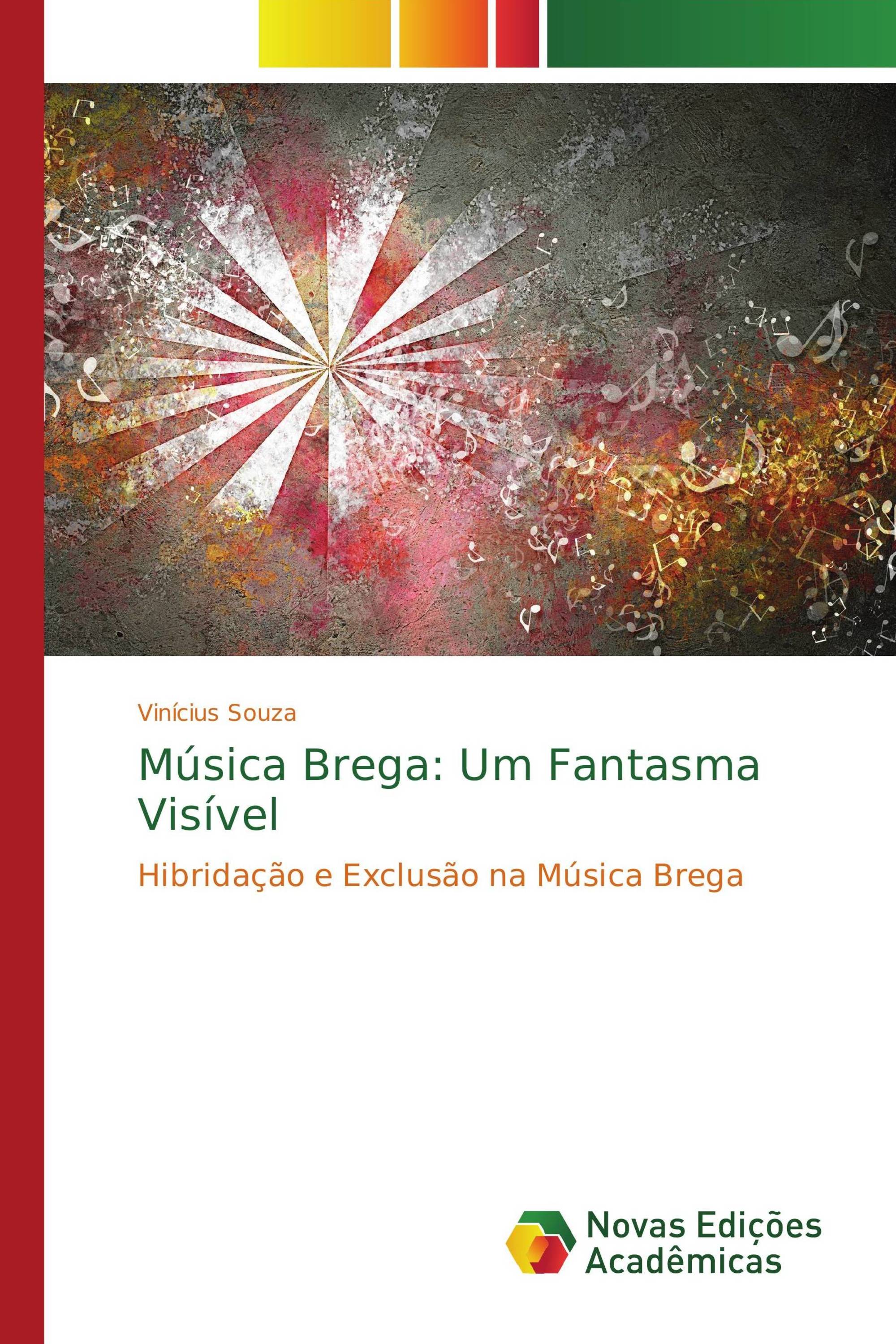 Música Brega: Um Fantasma Visível