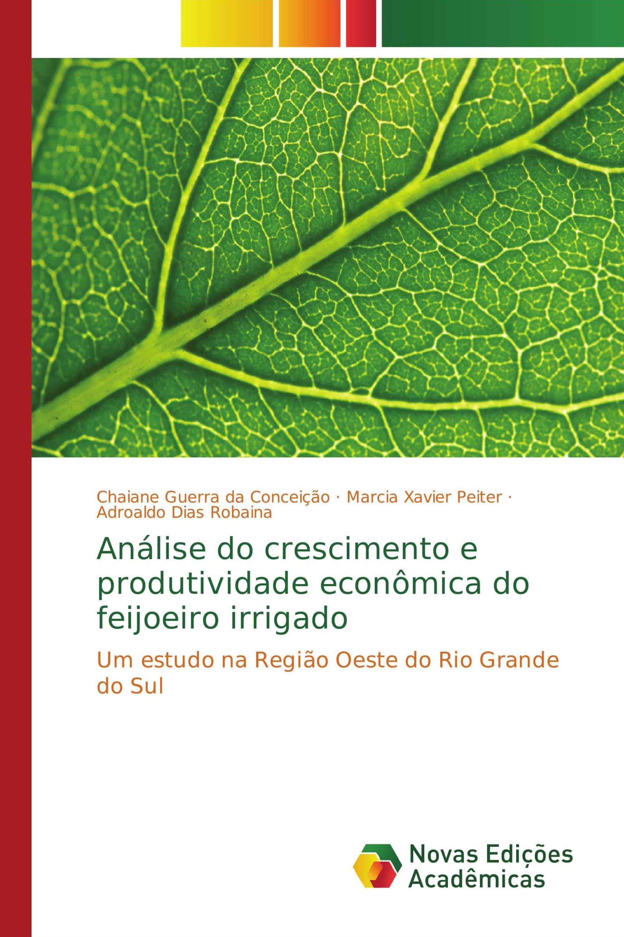 Análise do crescimento e produtividade econômica do feijoeiro irrigado