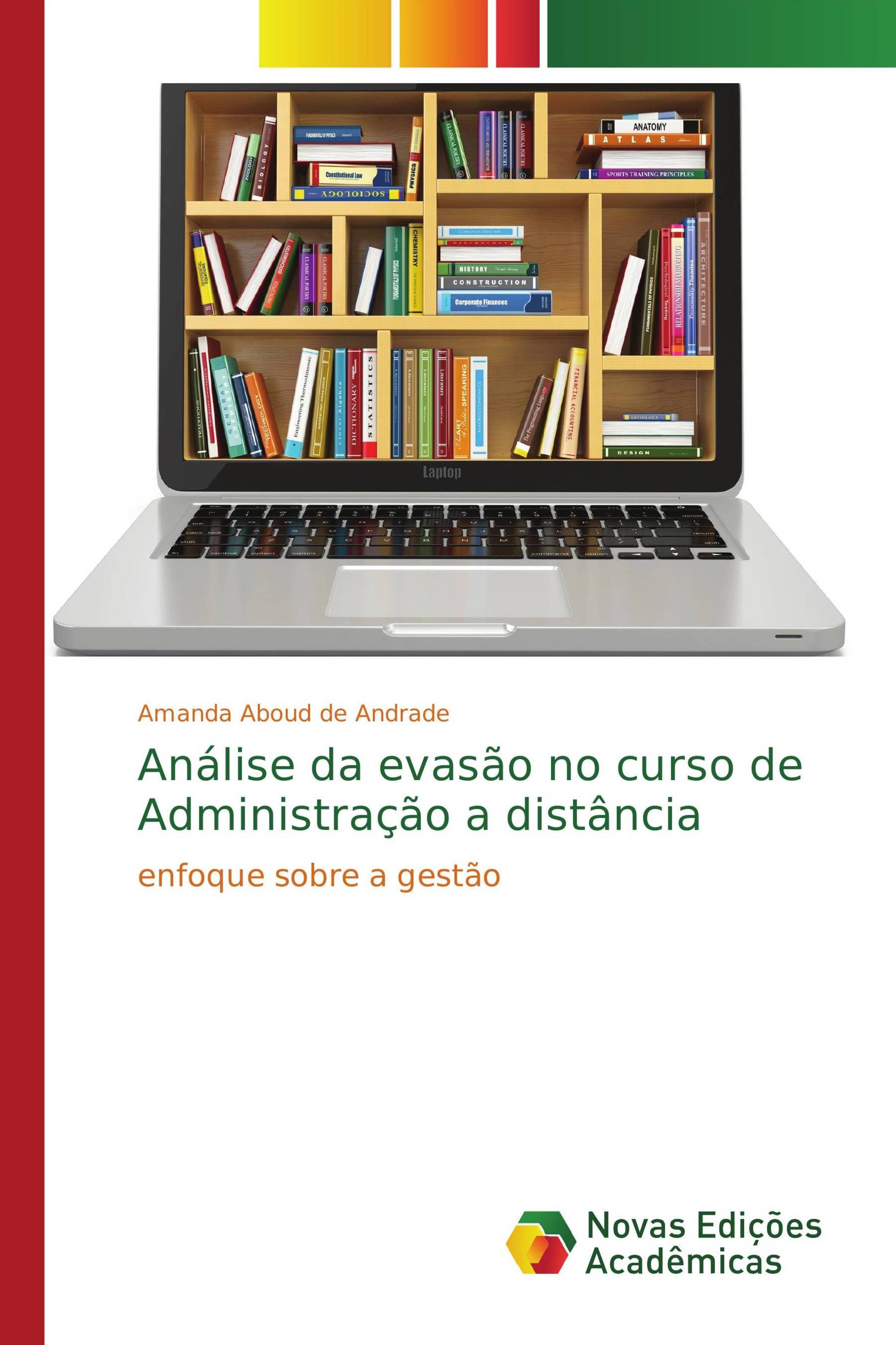 Análise da evasão no curso de Administração a distância