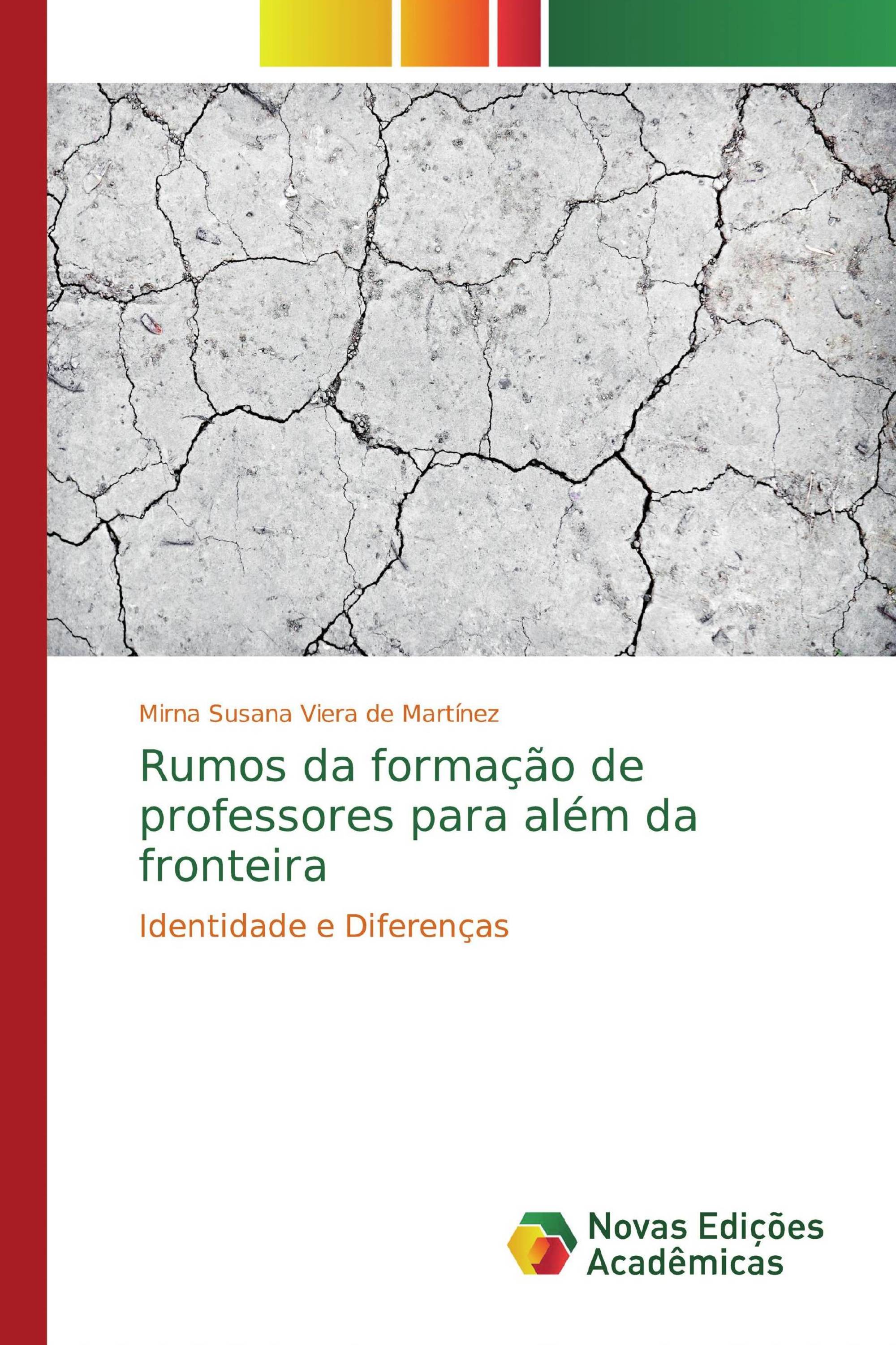 Rumos da formação de professores para além da fronteira