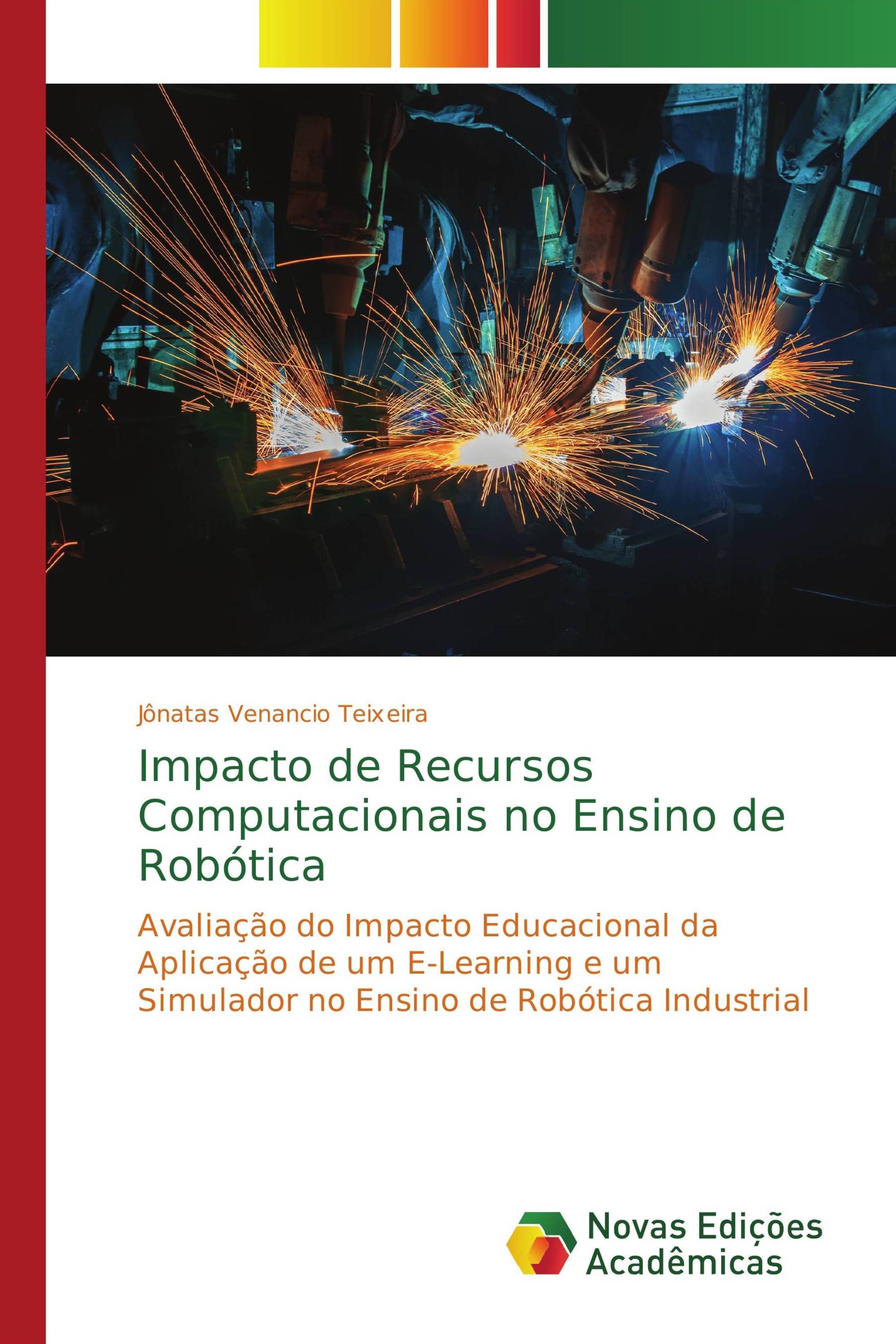 Impacto de Recursos Computacionais no Ensino de Robótica