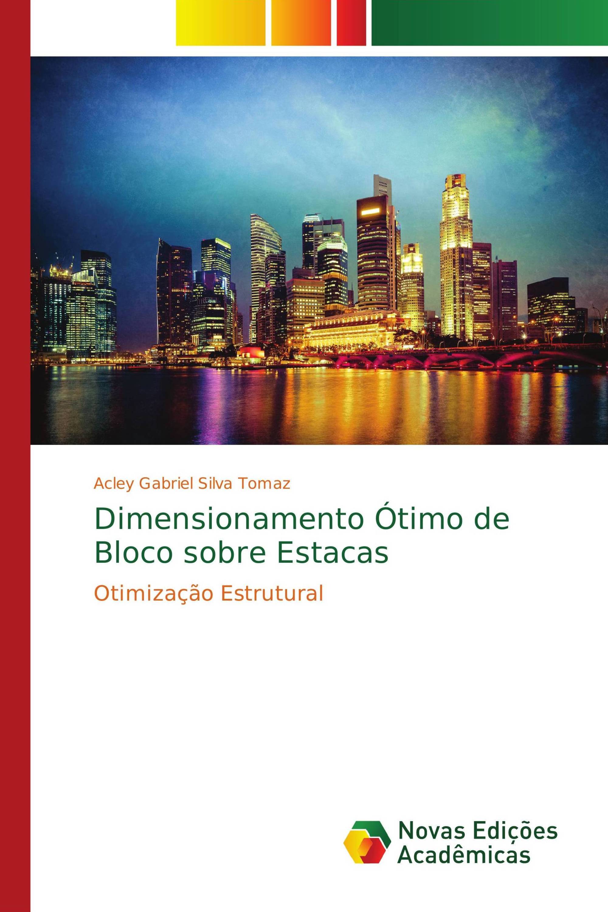 Dimensionamento Ótimo de Bloco sobre Estacas