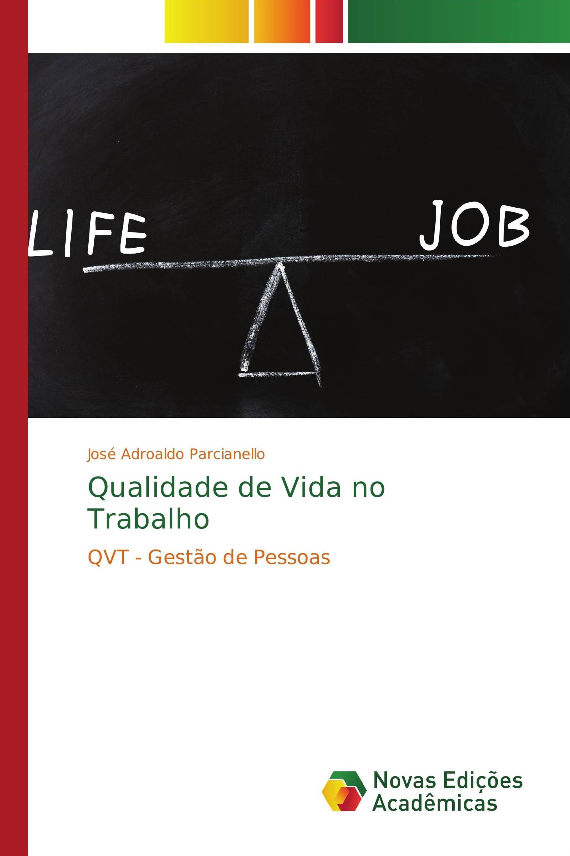 Qualidade de Vida no Trabalho