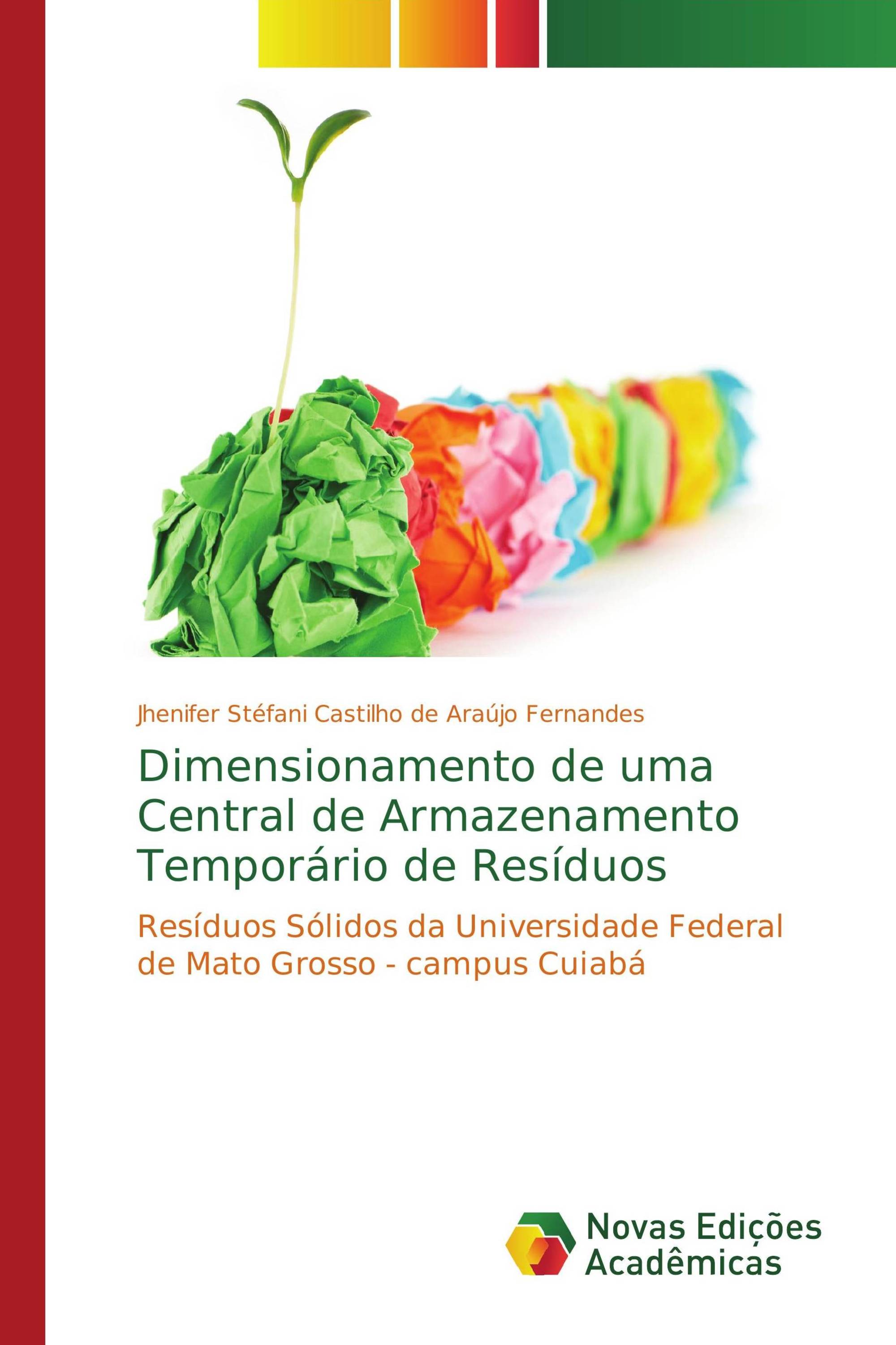 Dimensionamento de uma Central de Armazenamento Temporário de Resíduos