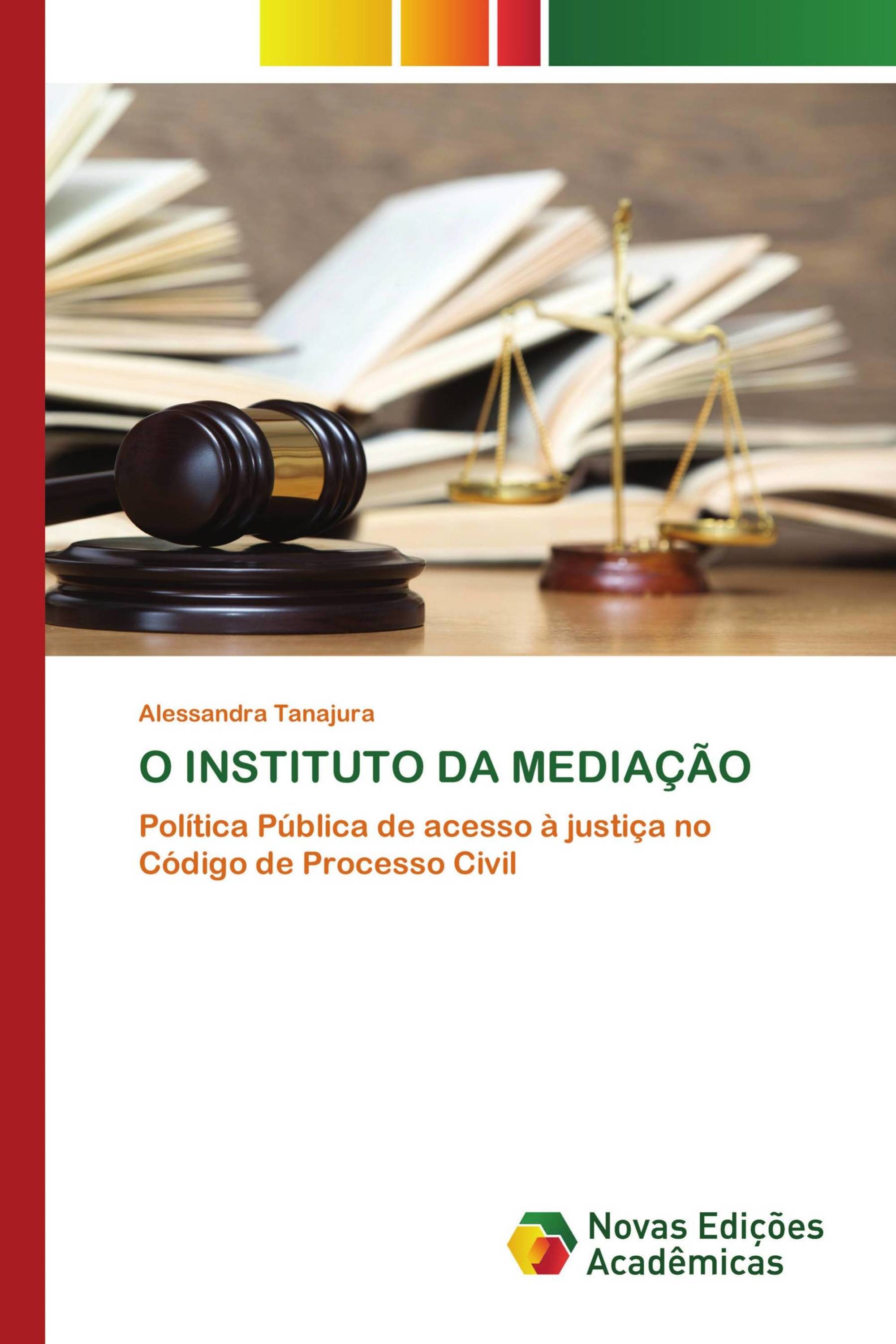 O INSTITUTO DA MEDIAÇÃO