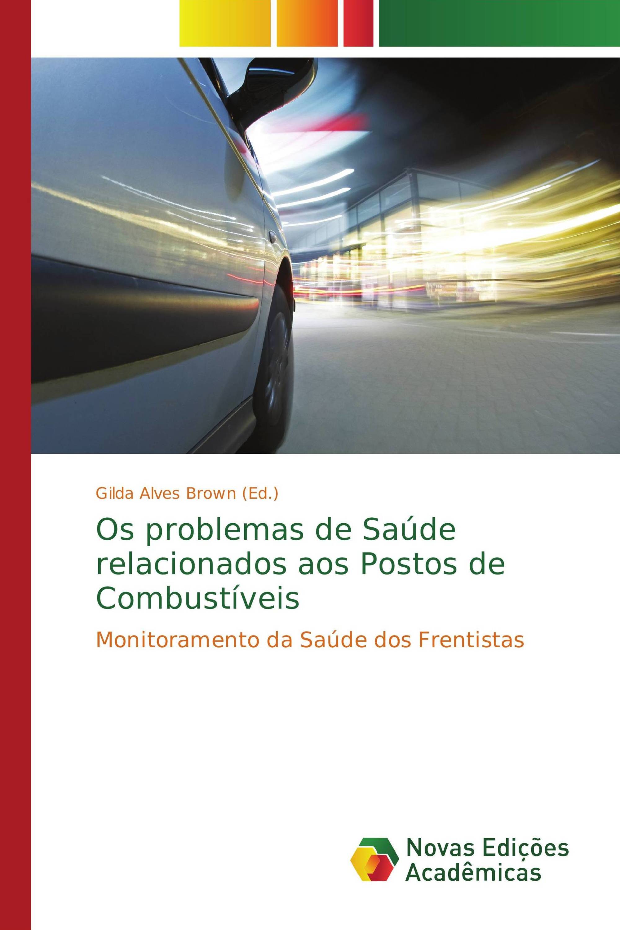 Os problemas de Saúde relacionados aos Postos de Combustíveis