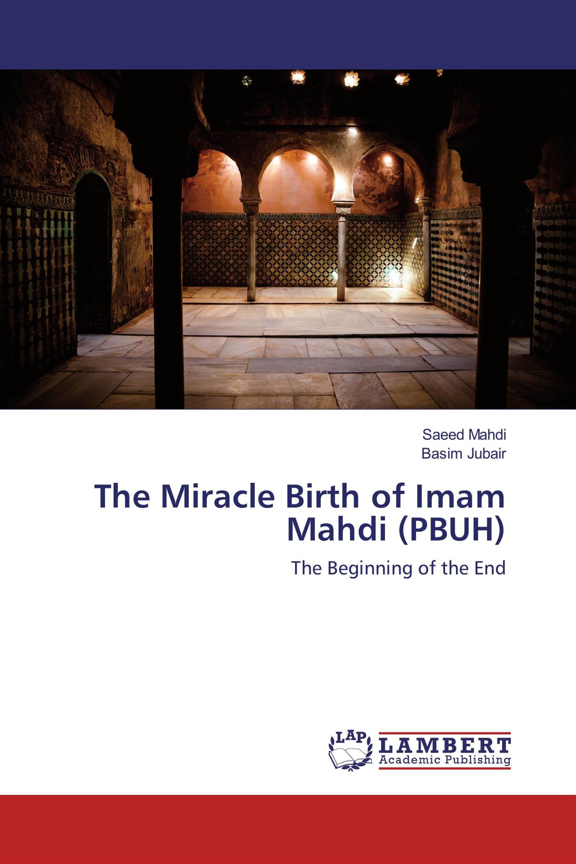 The Miracle Birth of Imam Mahdi (PBUH)