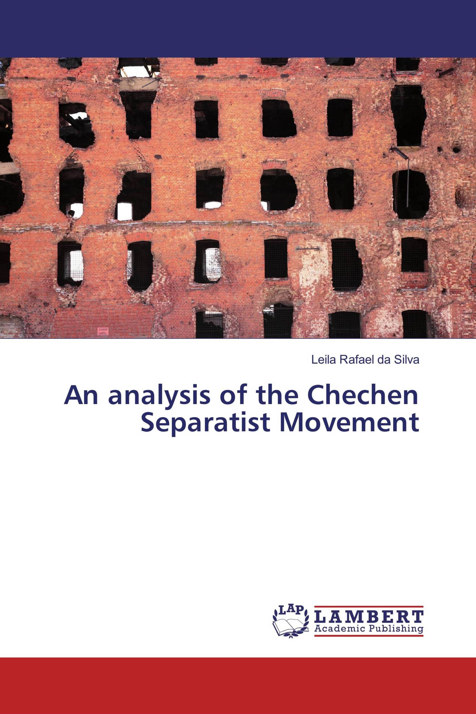 An analysis of the Chechen Separatist Movement