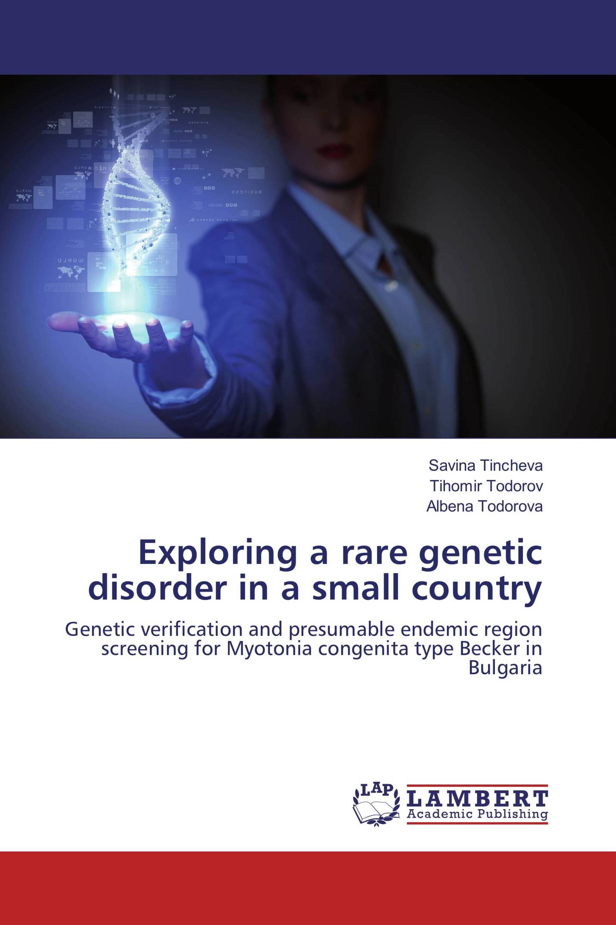 Exploring a rare disorder in a small country / 9786202054119 / 9786202054119