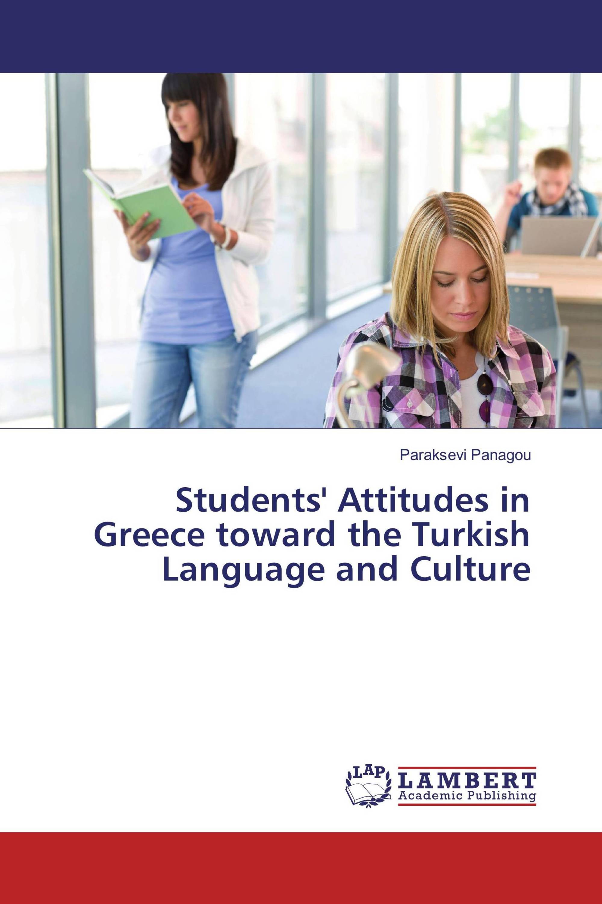 Students' Attitudes in Greece toward the Turkish Language and Culture