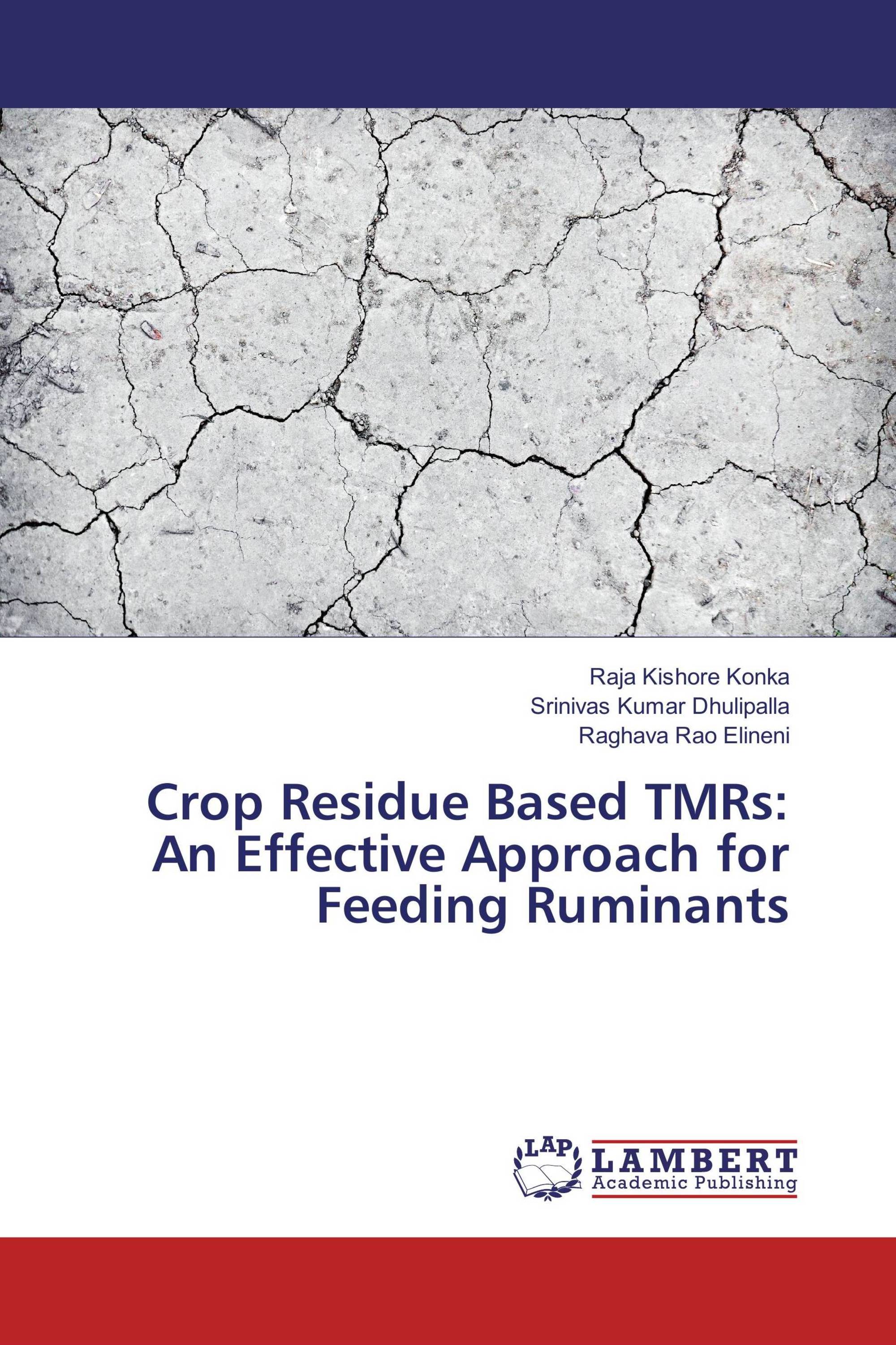 Crop Residue Based TMRs: An Effective Approach for Feeding Ruminants