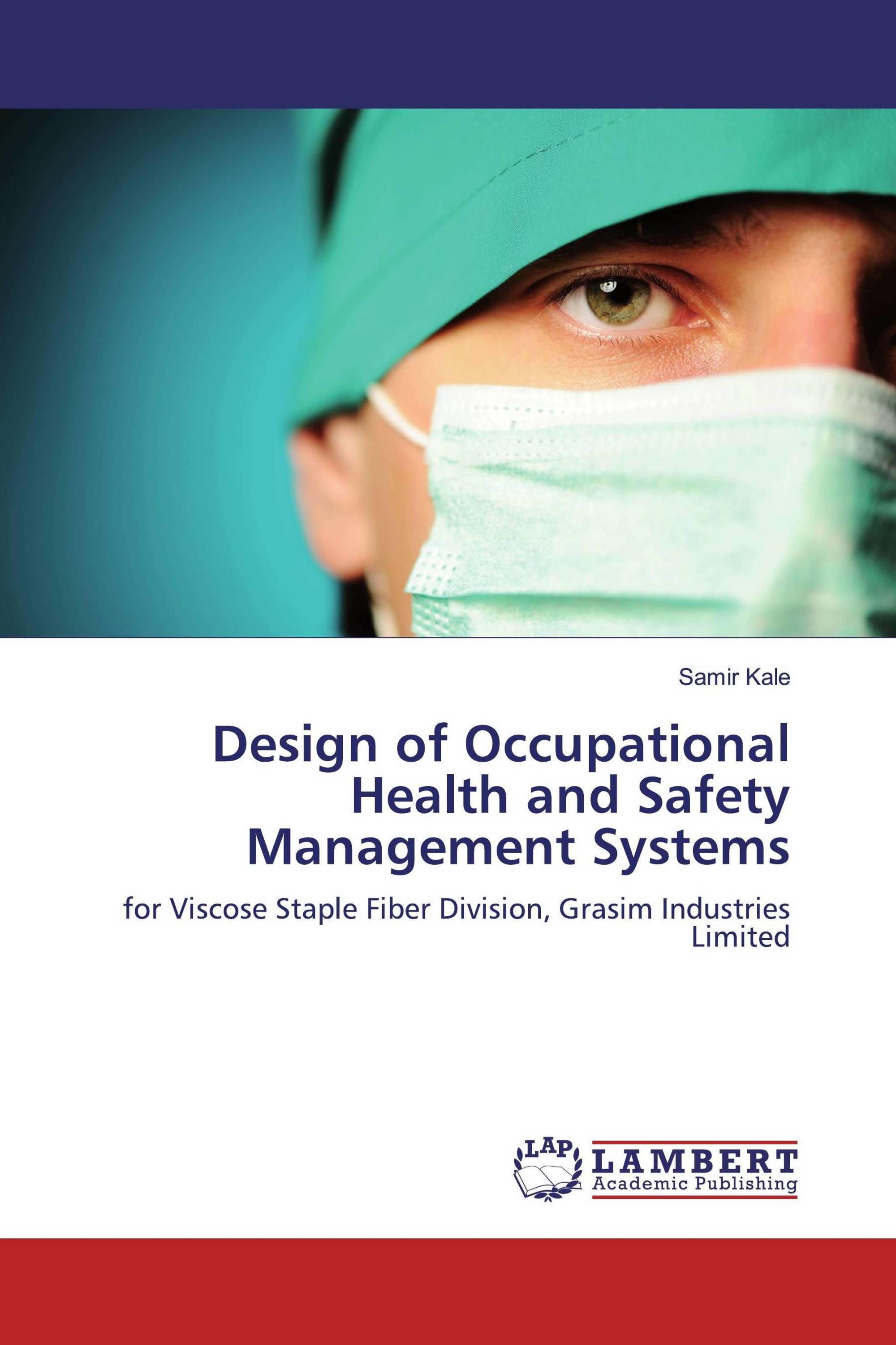 Design of Occupational Health and Safety Management Systems