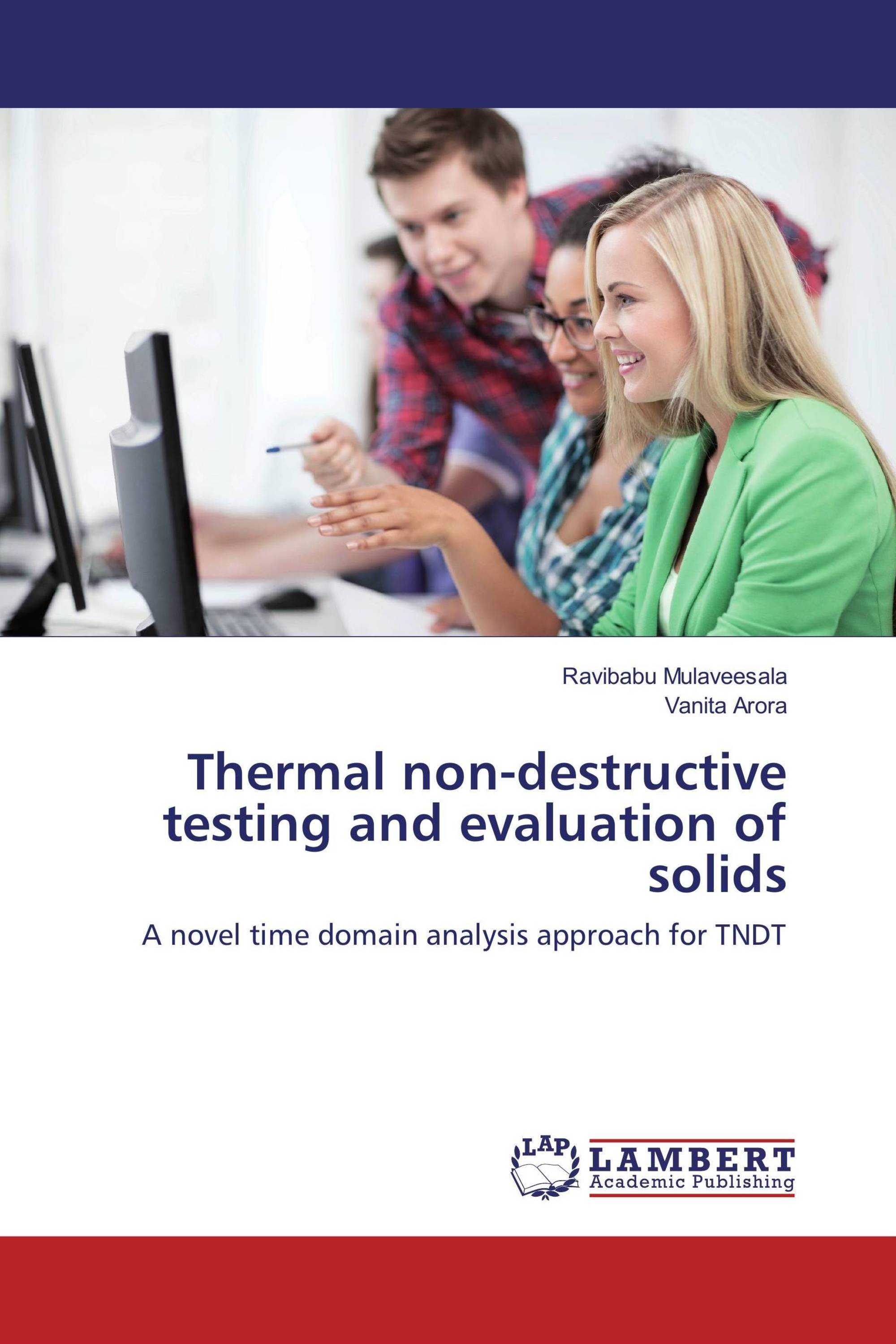 Thermal non-destructive testing and evaluation of solids