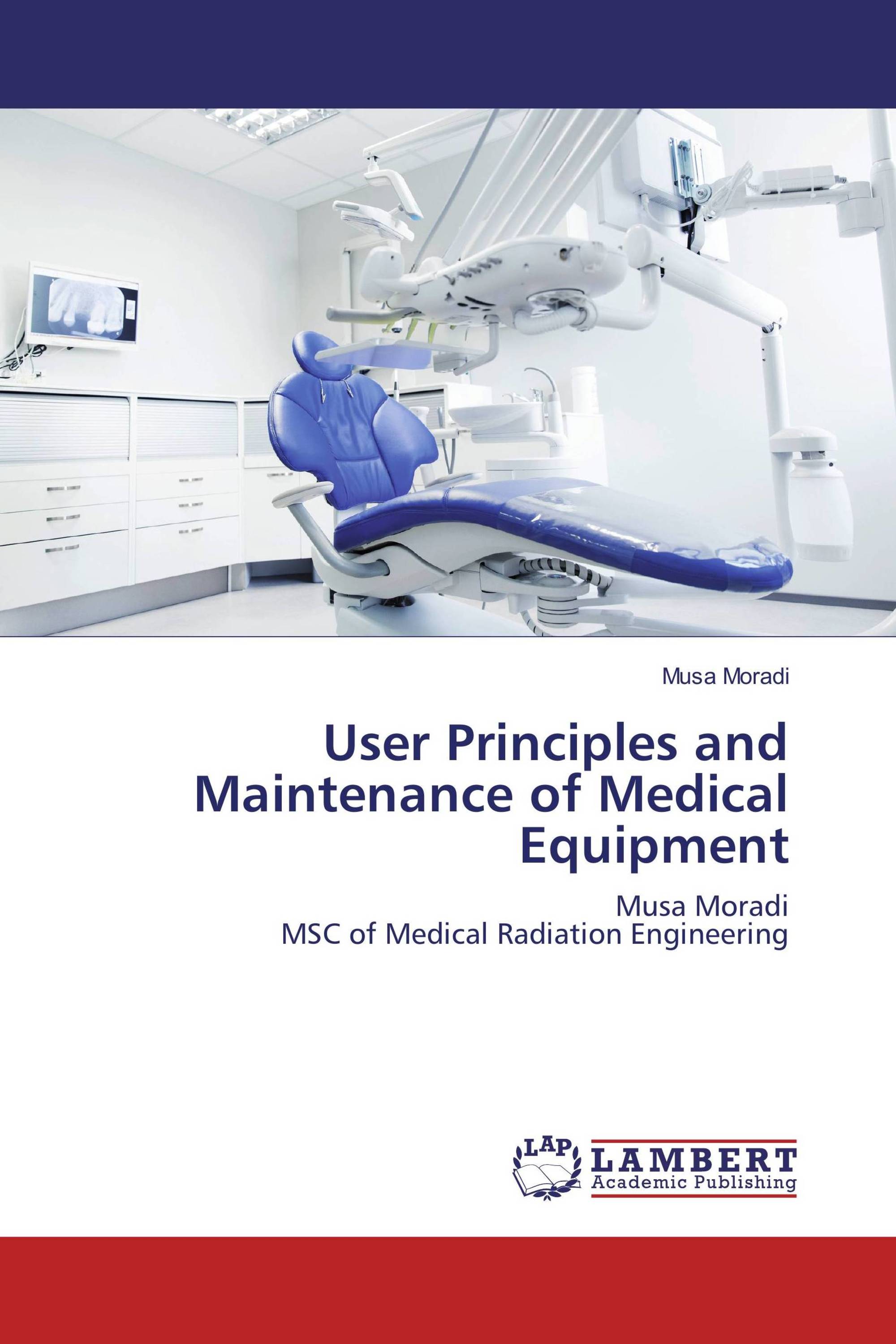 User Principles and Maintenance of Medical Equipment