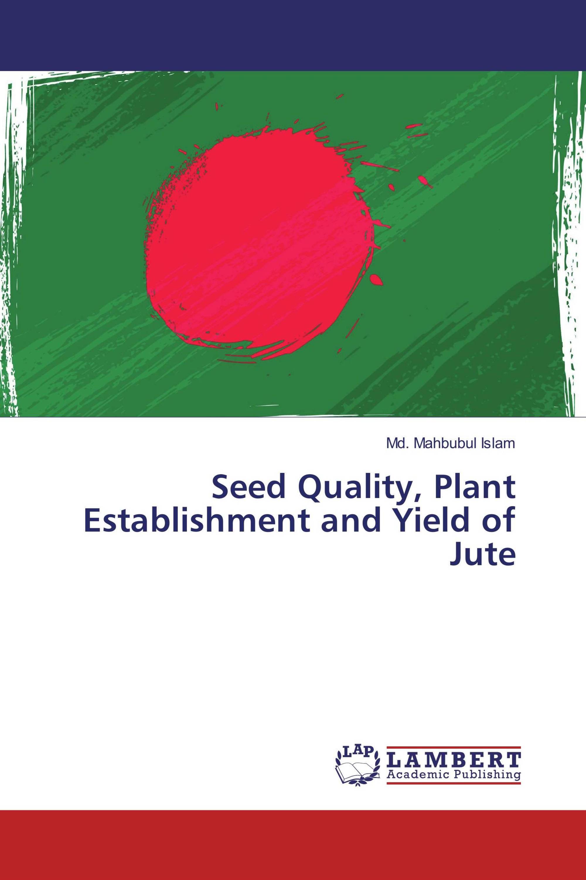 Seed Quality, Plant Establishment and Yield of Jute