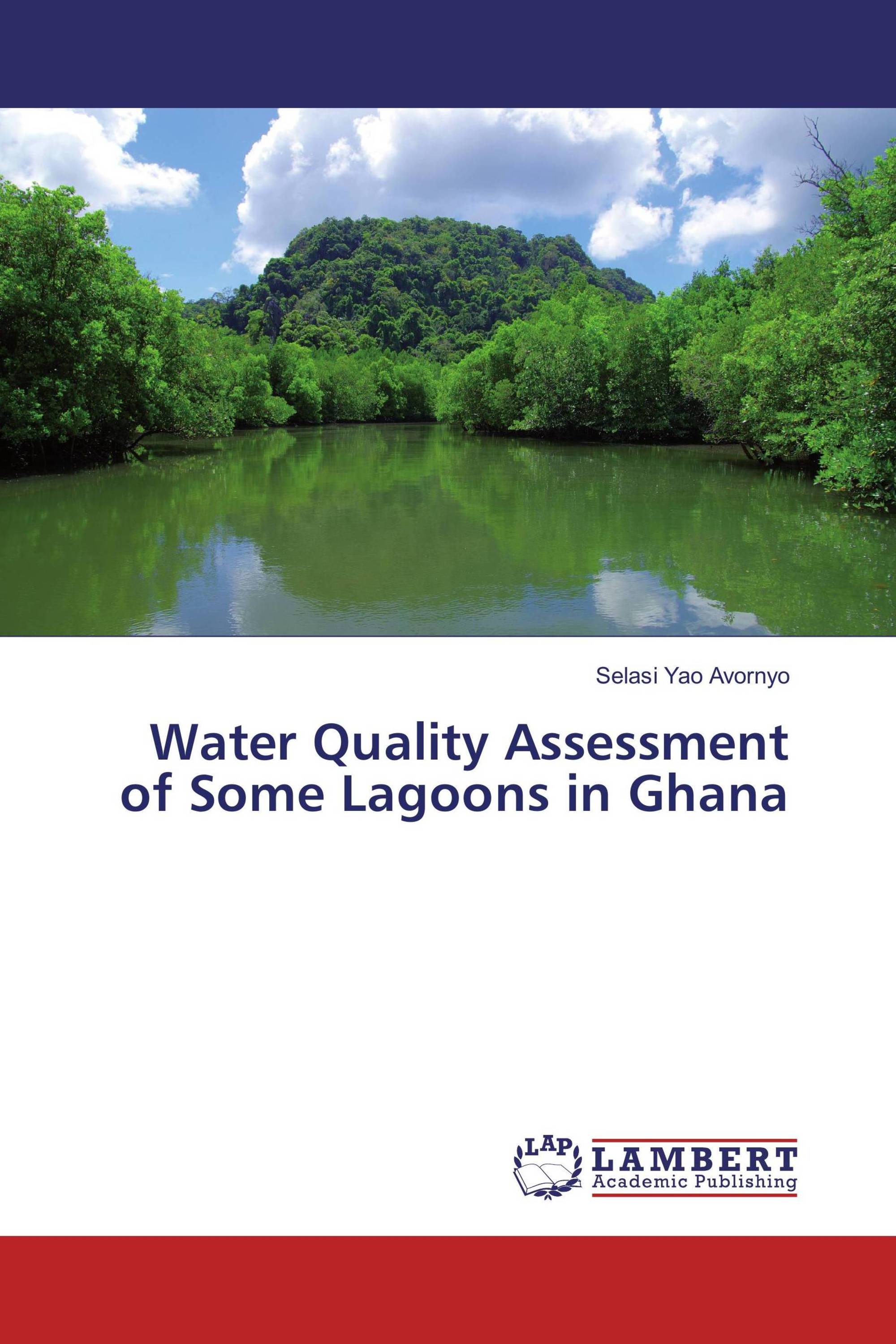 Water Quality Assessment of Some Lagoons in Ghana / 978-620-2-06180-3 ...