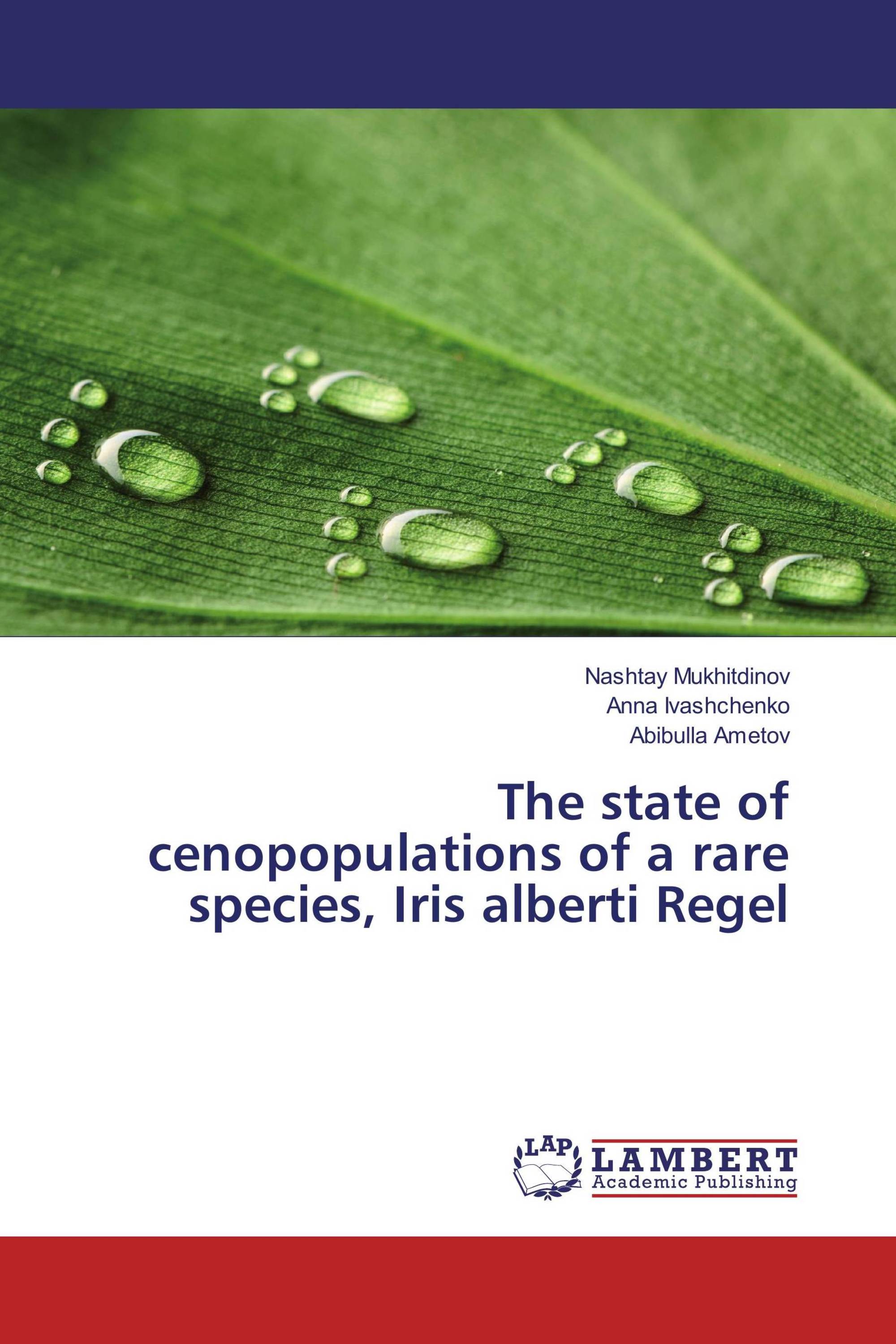 The state of cenopopulations of a rare species, Iris alberti Regel