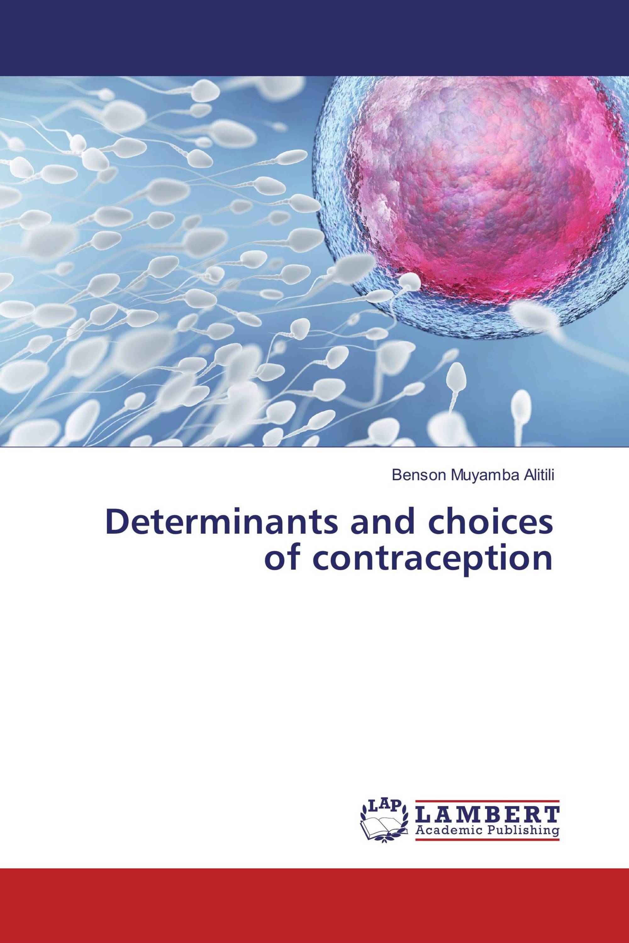 Determinants and choices of contraception