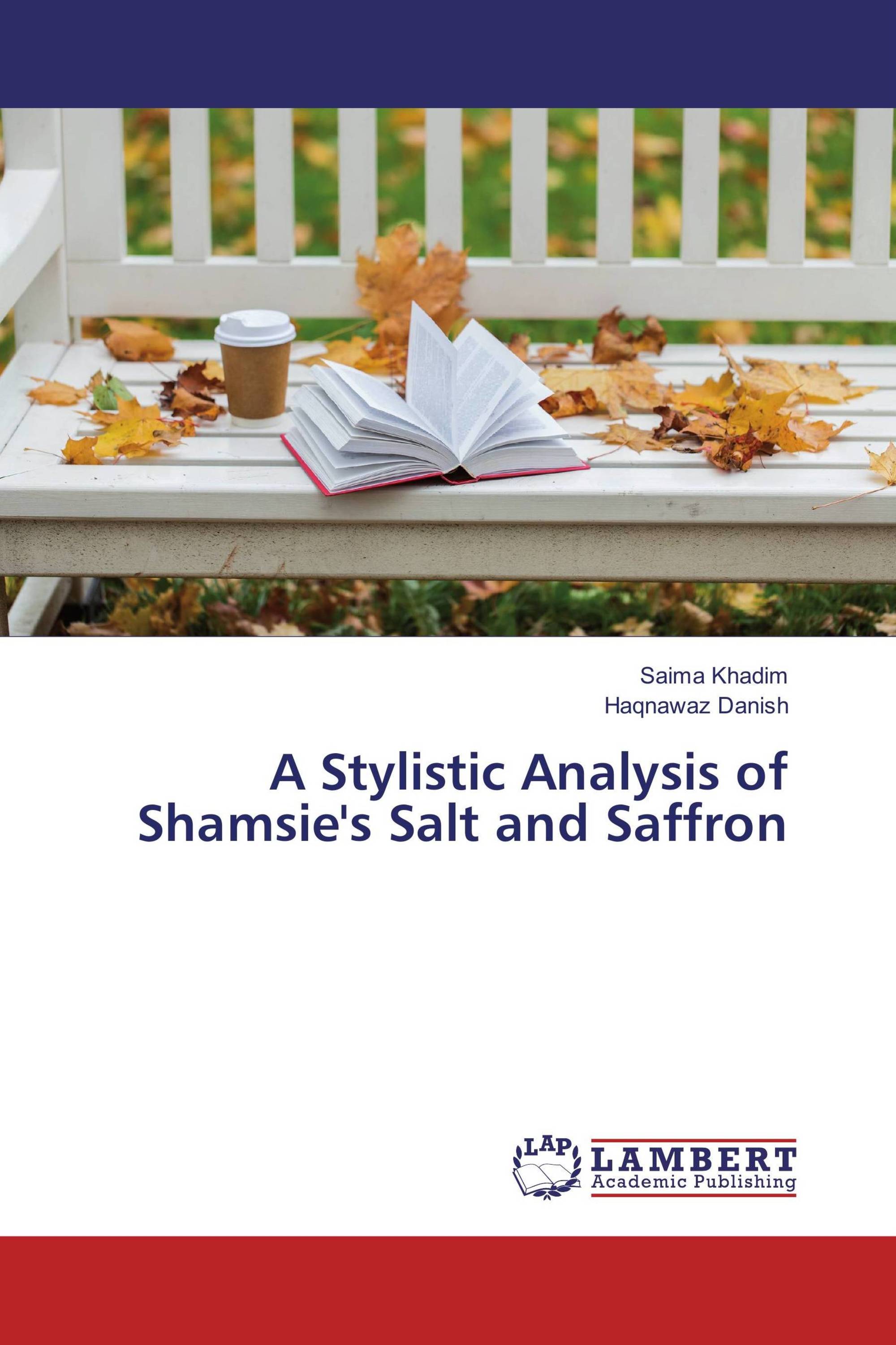 A Stylistic Analysis of Shamsie's Salt and Saffron