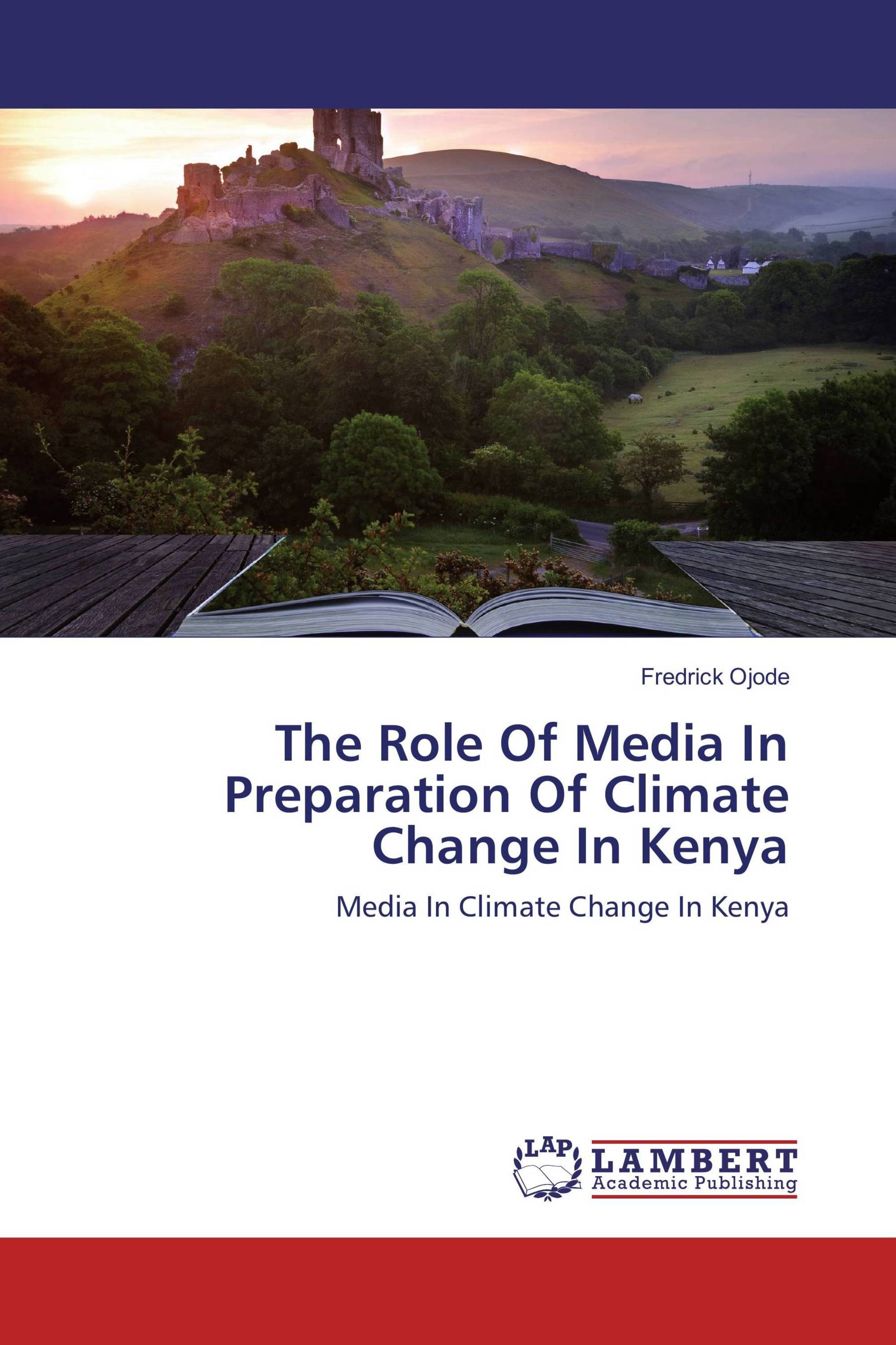 The Role Of Media In Preparation Of Climate Change In Kenya