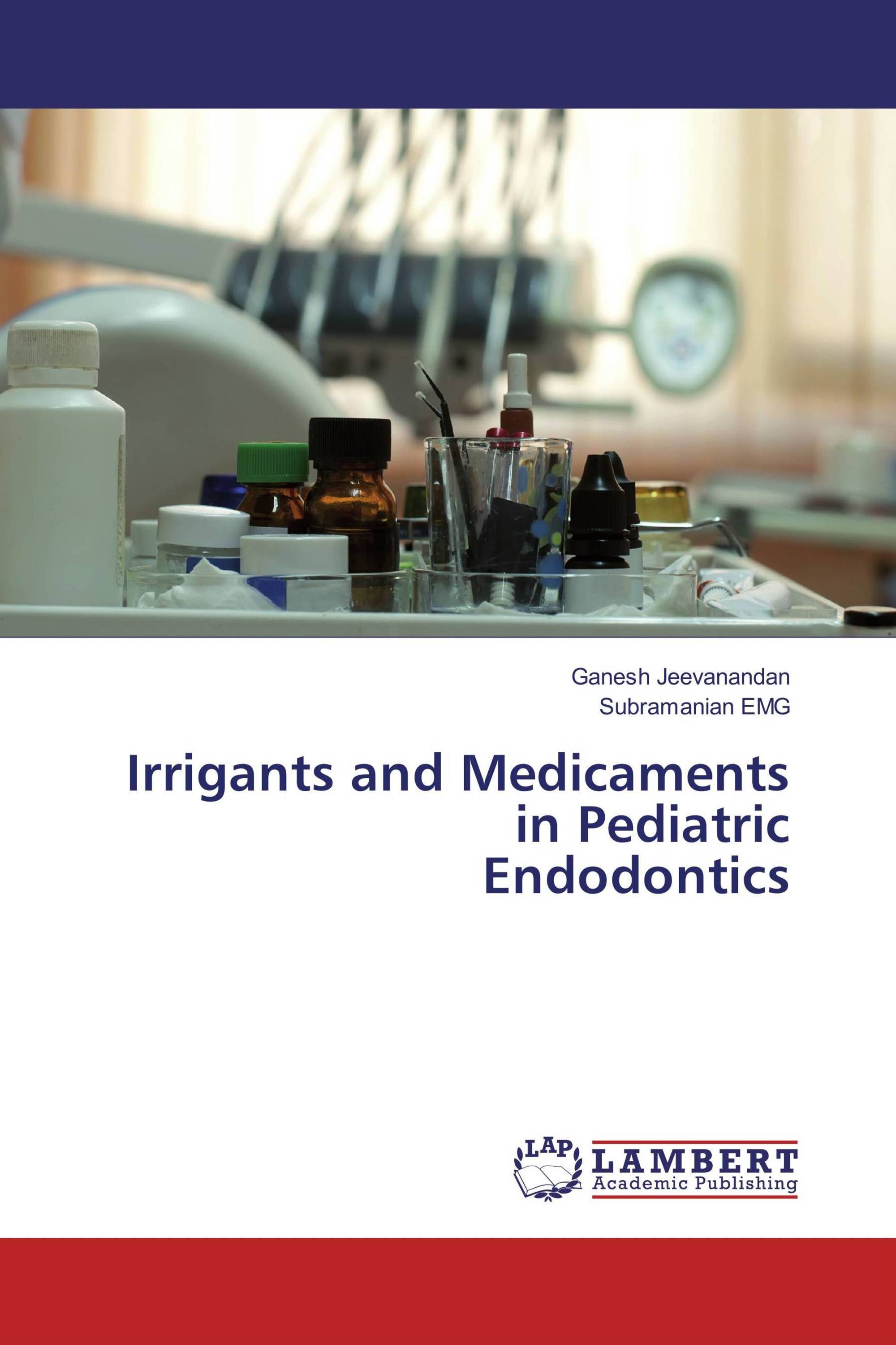 Irrigants and Medicaments in Pediatric Endodontics