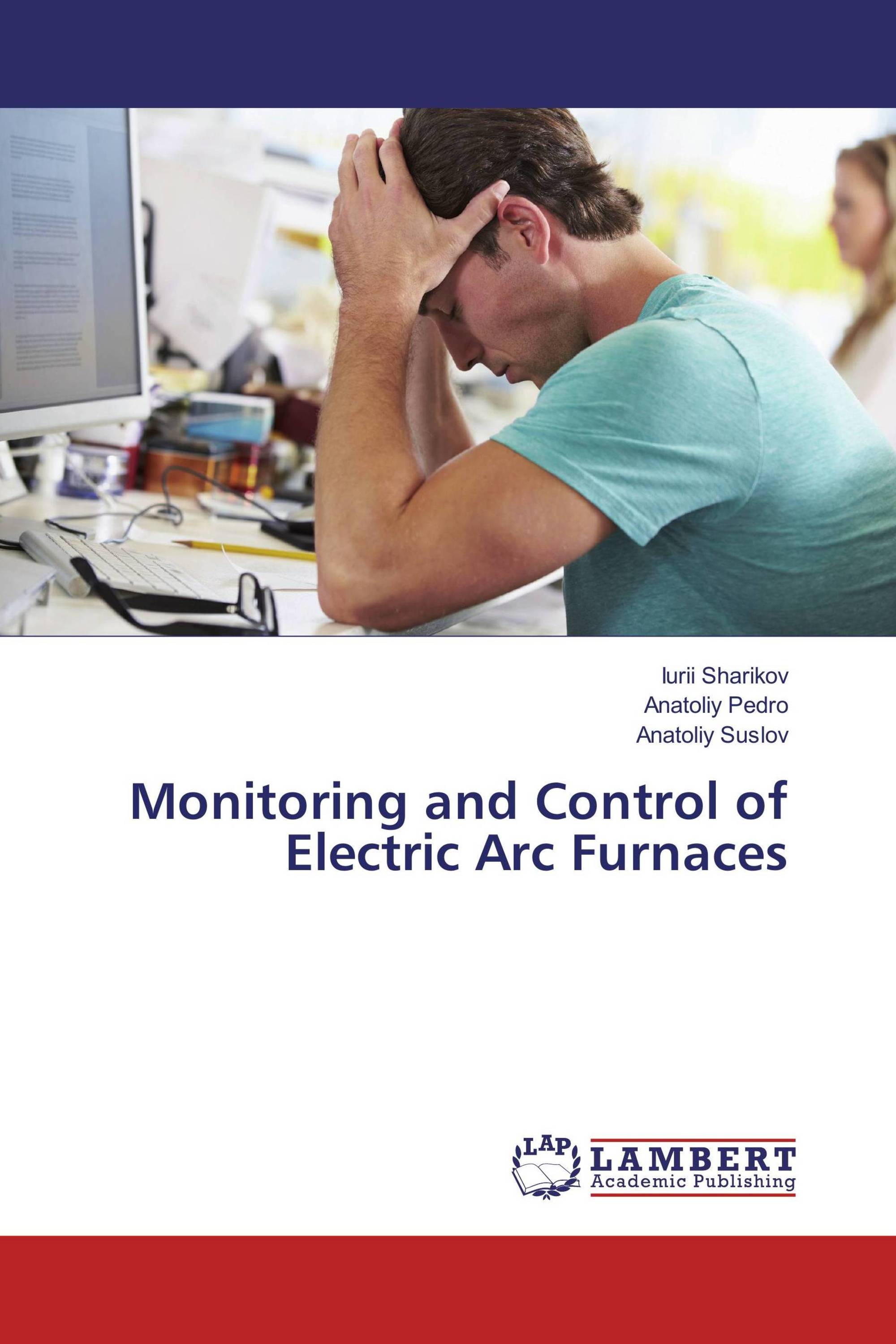 Monitoring and Control of Electric Arc Furnaces