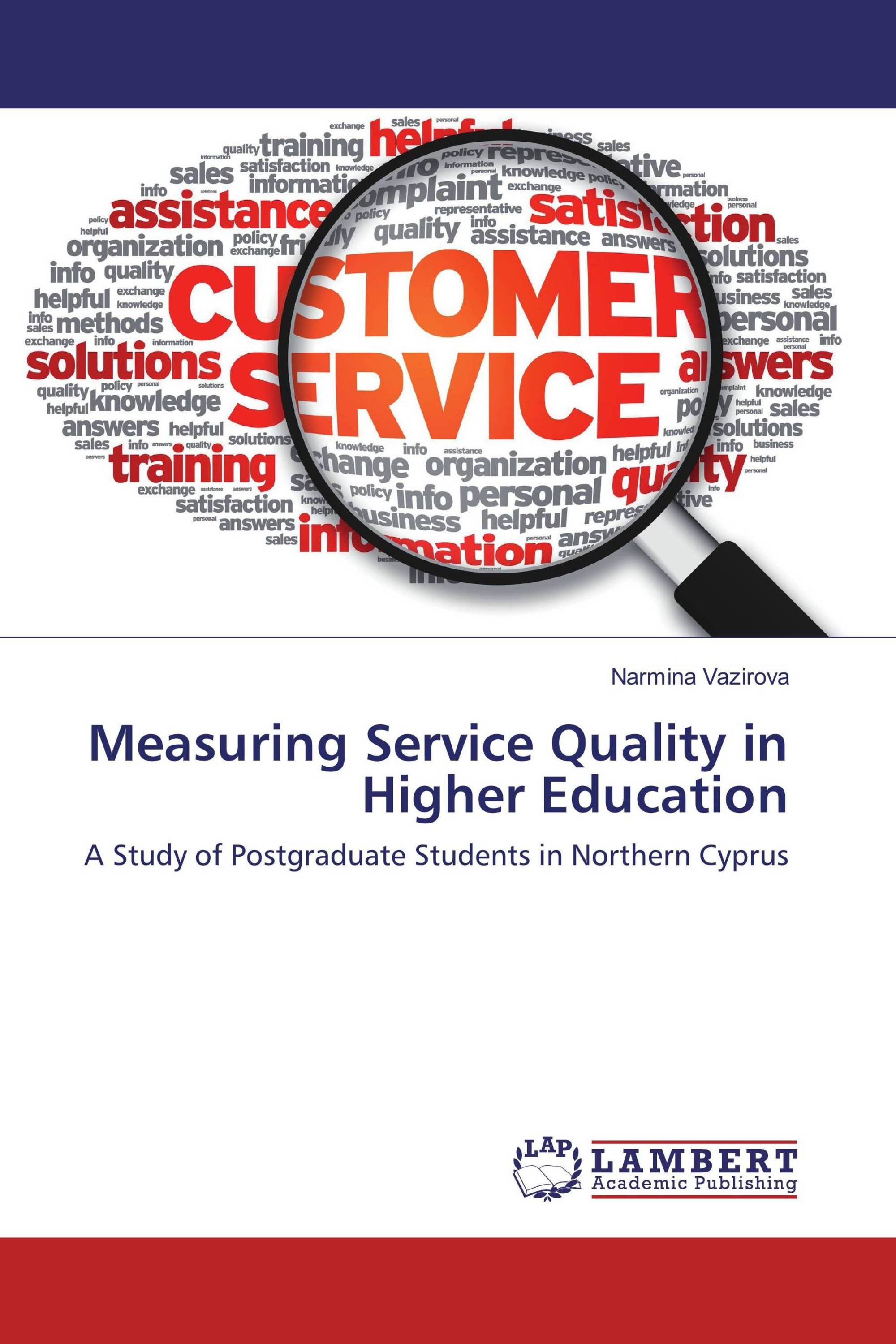 Measuring Service Quality in Higher Education